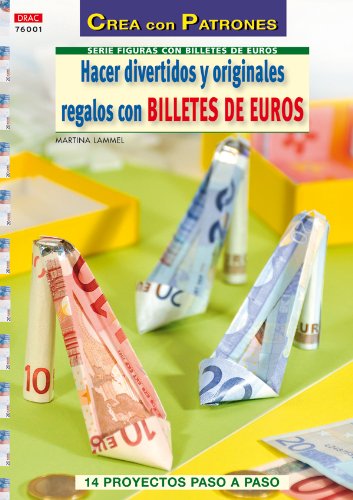 HACER DIVERTIDOS Y ORIGINALES REGALOS CON BILLETES DE EURO Hobbies & Crafts