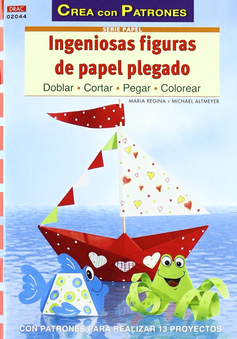 INGENIOSAS FIGURAS DE PAPEL PLEGADO book