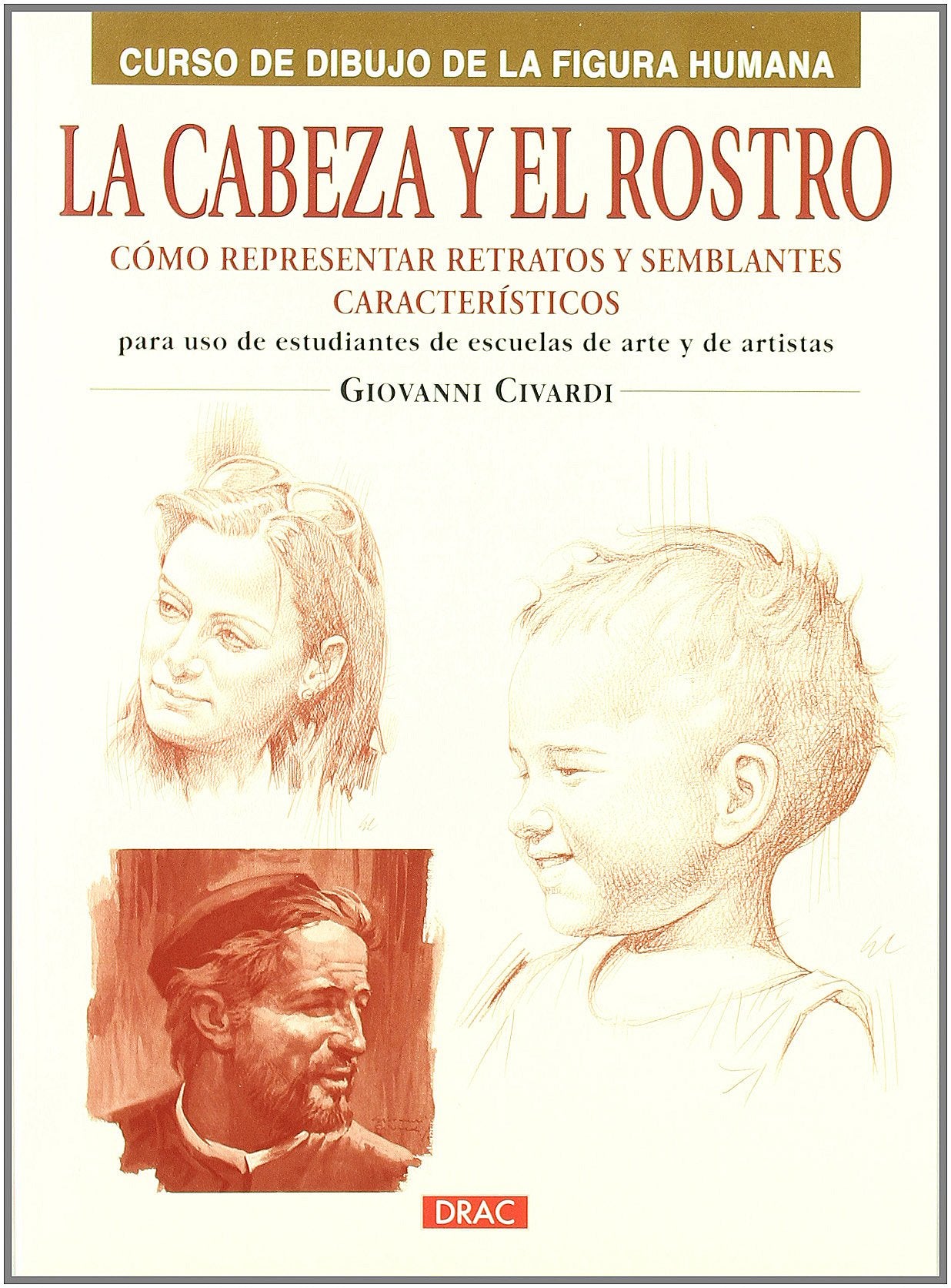 La cabeza y el rostro / The head and face book