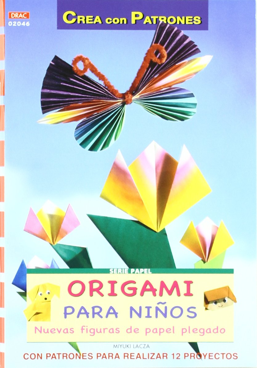 ORIGAMI PARA NIÑOS: NUEVAS FIGURAS DE PAPEL PLEGADO Books