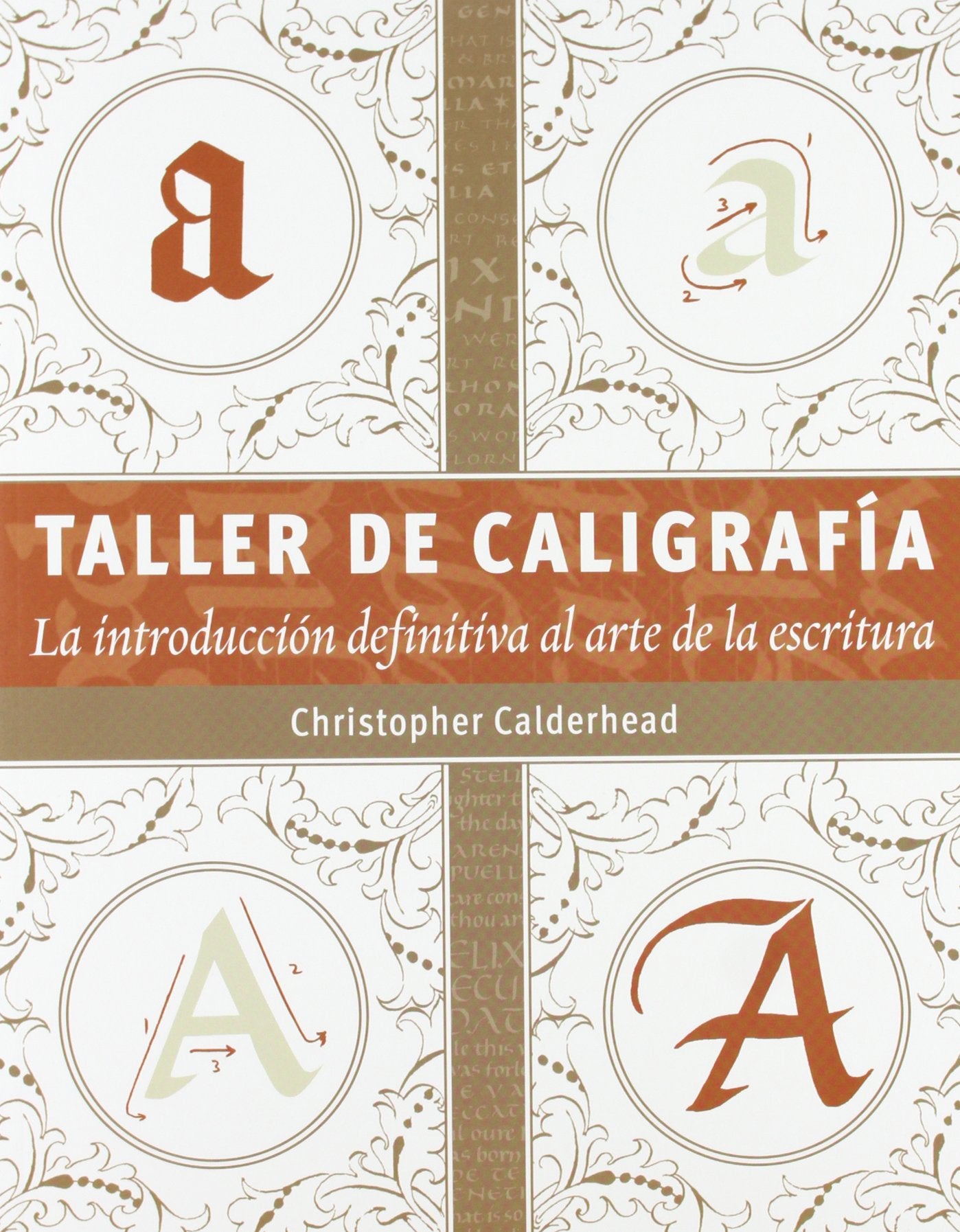 Taller de caligrafía: La introducción definitiva al arte de la escritura book