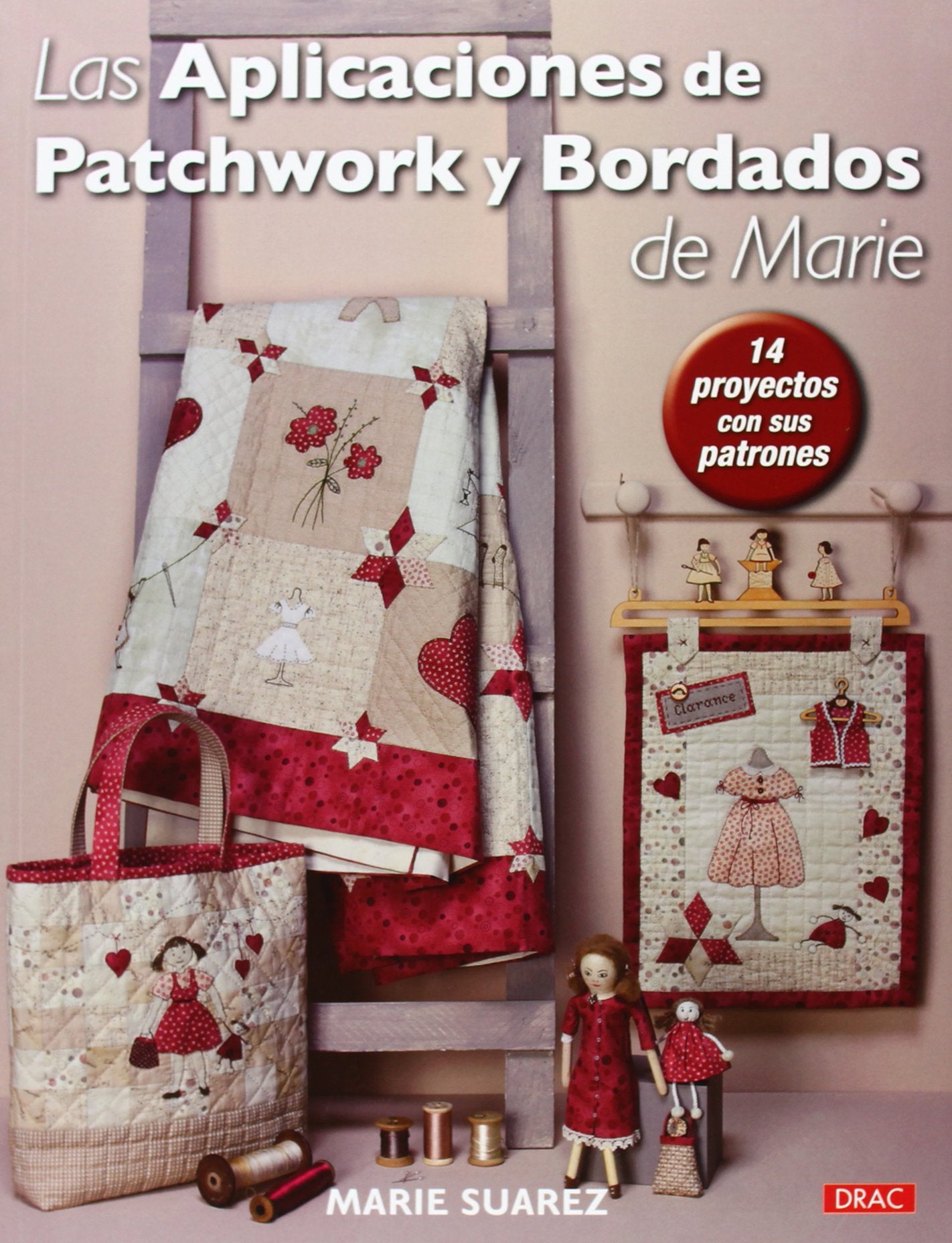 Las aplicaciones de patchwork y bordados de Marie : 14 proyectos con sus patrones Social Sciences