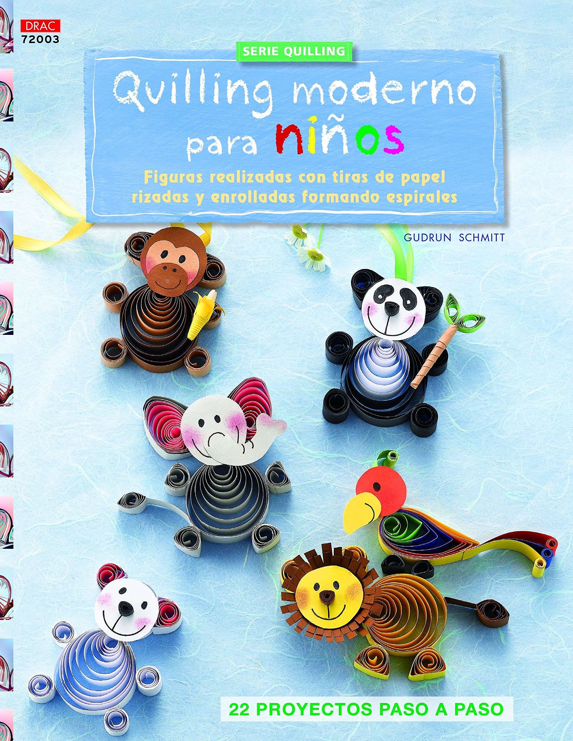 Quilling moderno para niños : figuras realizadas con tiras de papel rizadas y enrrolladas formando espirales Social Sciences