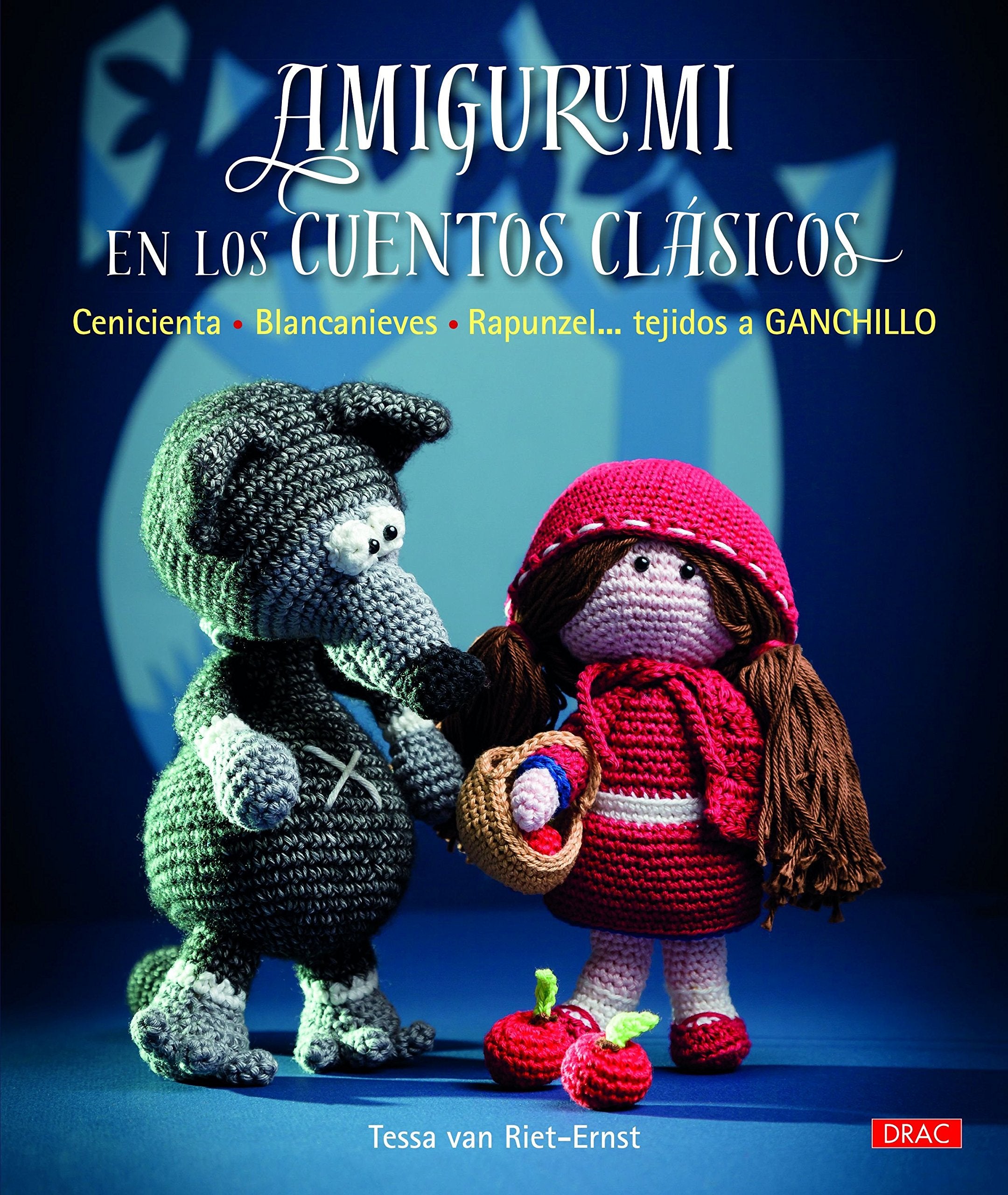 Amigurumi en los cuentos clásicos : Cenicienta ; Blancanieves ; Rapuncel-- tejidos a ganchillo book
