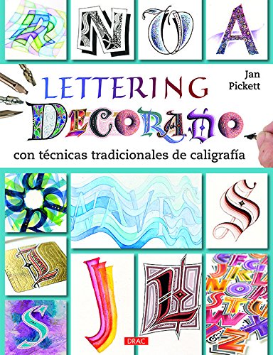Lettering decorativo : con técnicas tradicionales de caligrafía Social Sciences