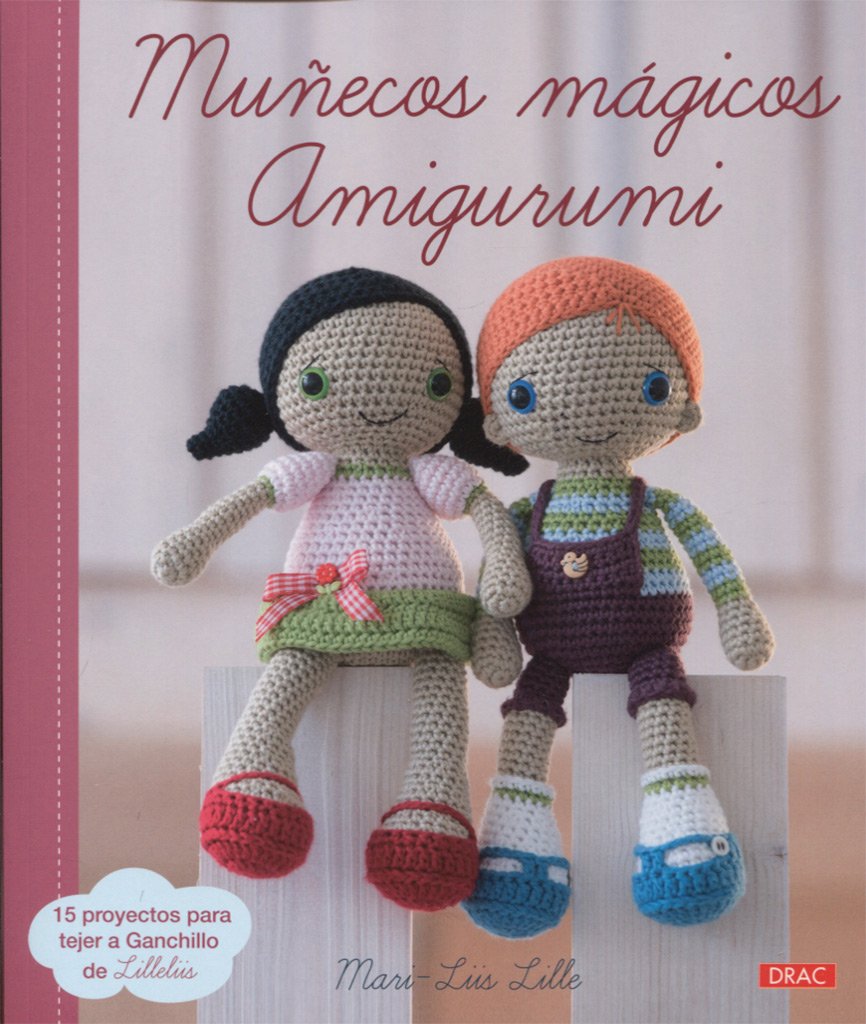Muñecos mágicos amigurumi : 15 proyectos para tejer a ganchillo de Lilleliis Social Sciences