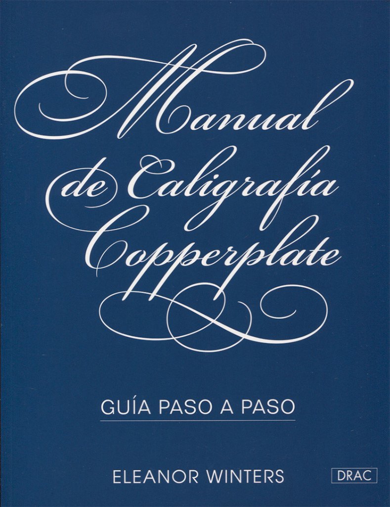 Manual de caligrafía Copperplate : guía paso a paso Social Sciences