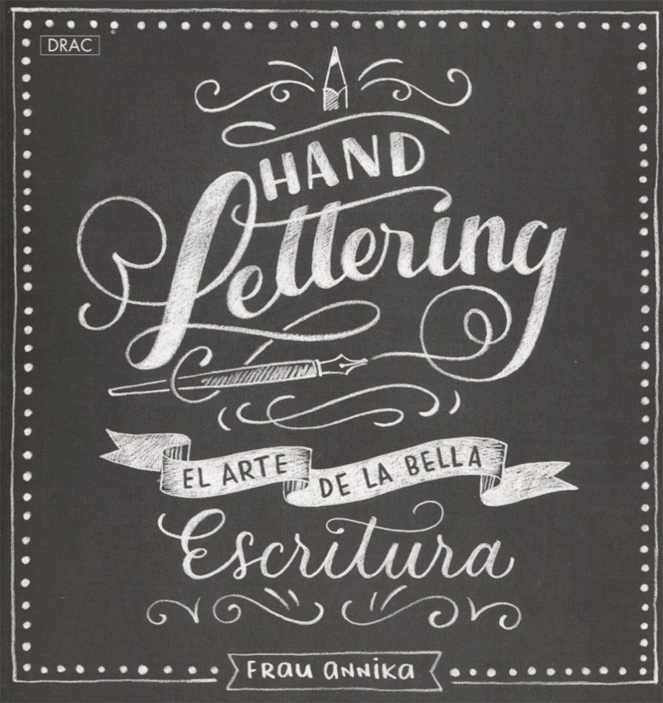Handlettering : el arte de la bella escritura Social Sciences