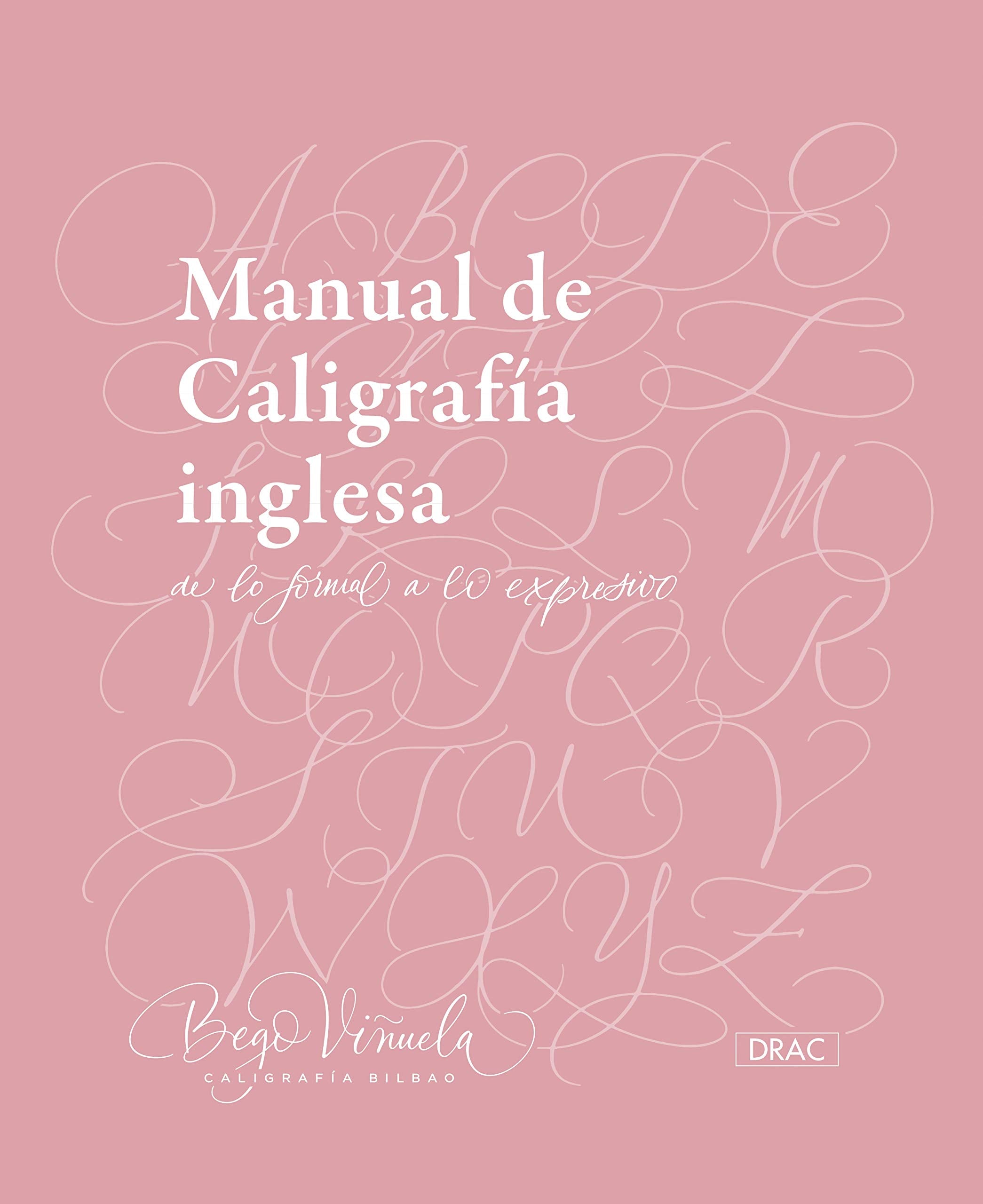 Manual de caligrafía inglesa. De lo formal a lo expresivo book