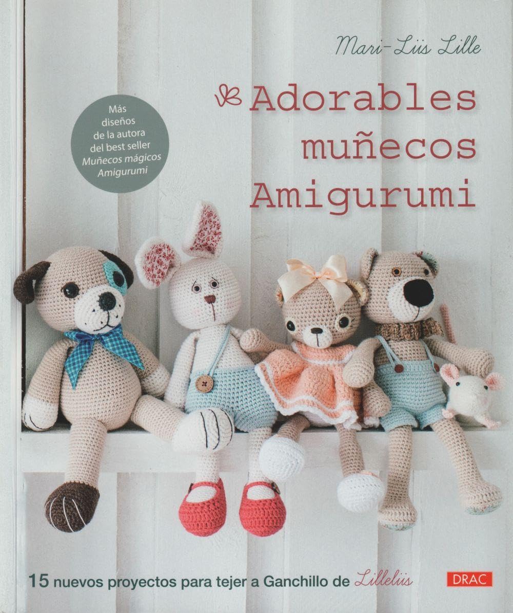 Adorables muñecos amigurumi: 15 proyectos para tejer a ganchillo de Lilleliis Hobbies & Crafts