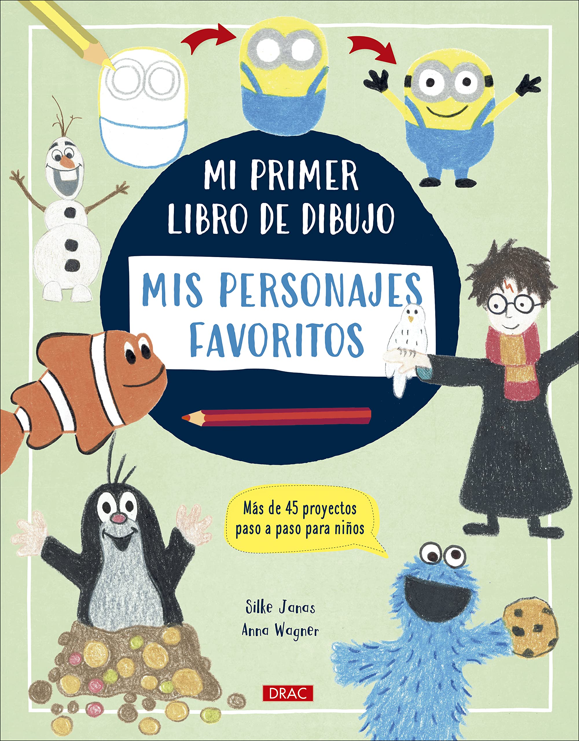 Mi primer libro de dibujo. Mis personales favoritos: Más de 45 proyectos paso a paso para niños book
