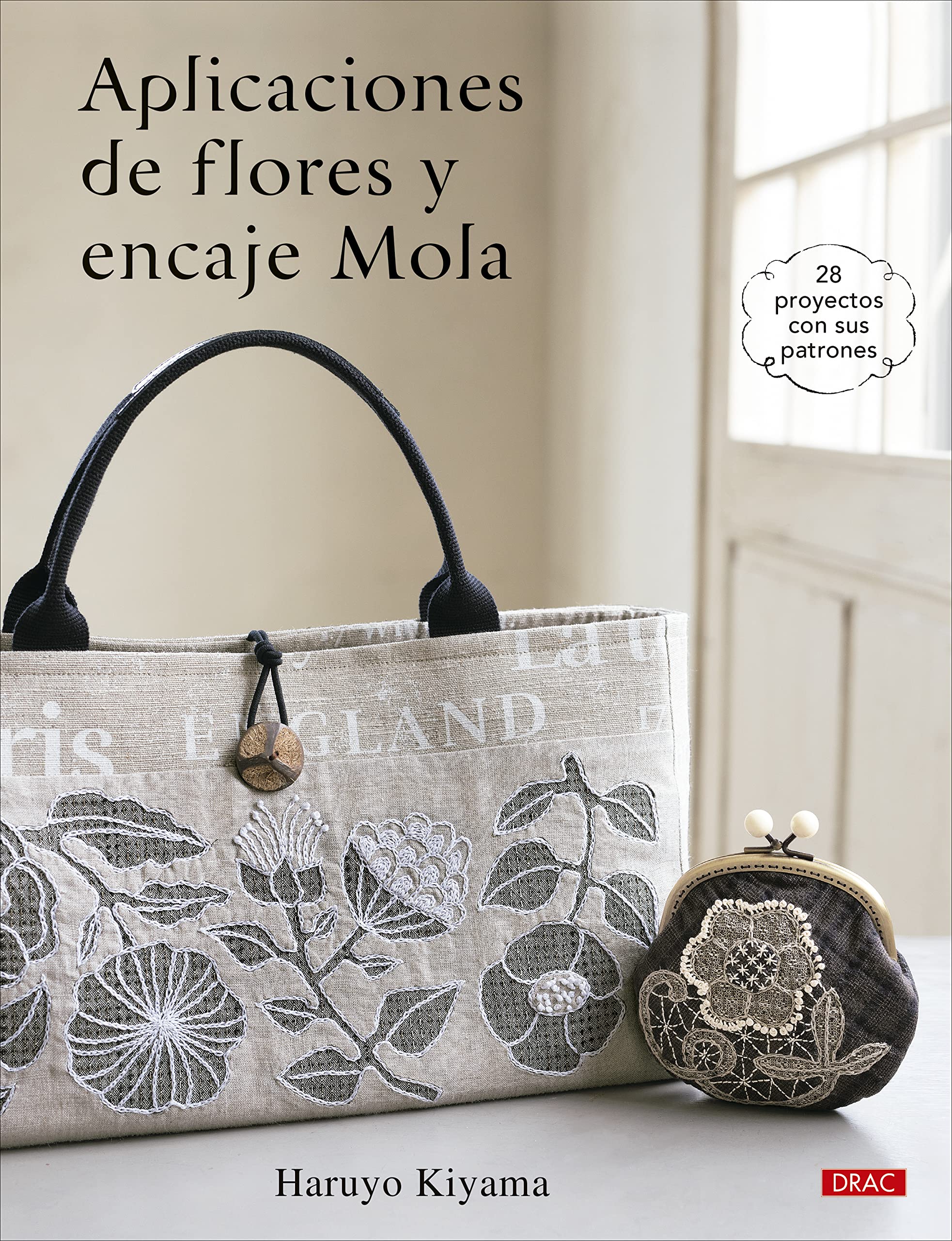 Aplicaciones de flores y encaje Mola: 28 proyectos con sus patrones Hobbies & Crafts