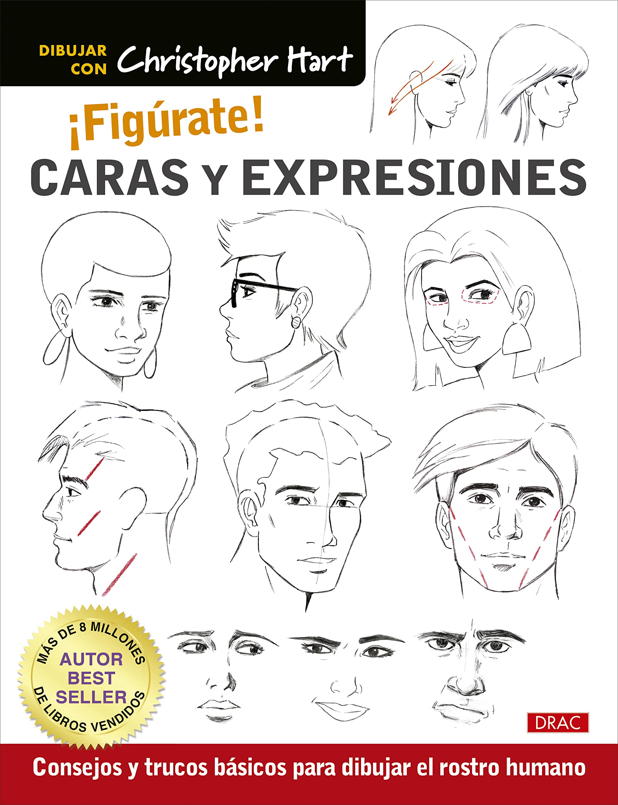 ¡Figúrate! Caras y expresiones: Consejos y trucos básicos para dibujar el rostro humano Arts & Music