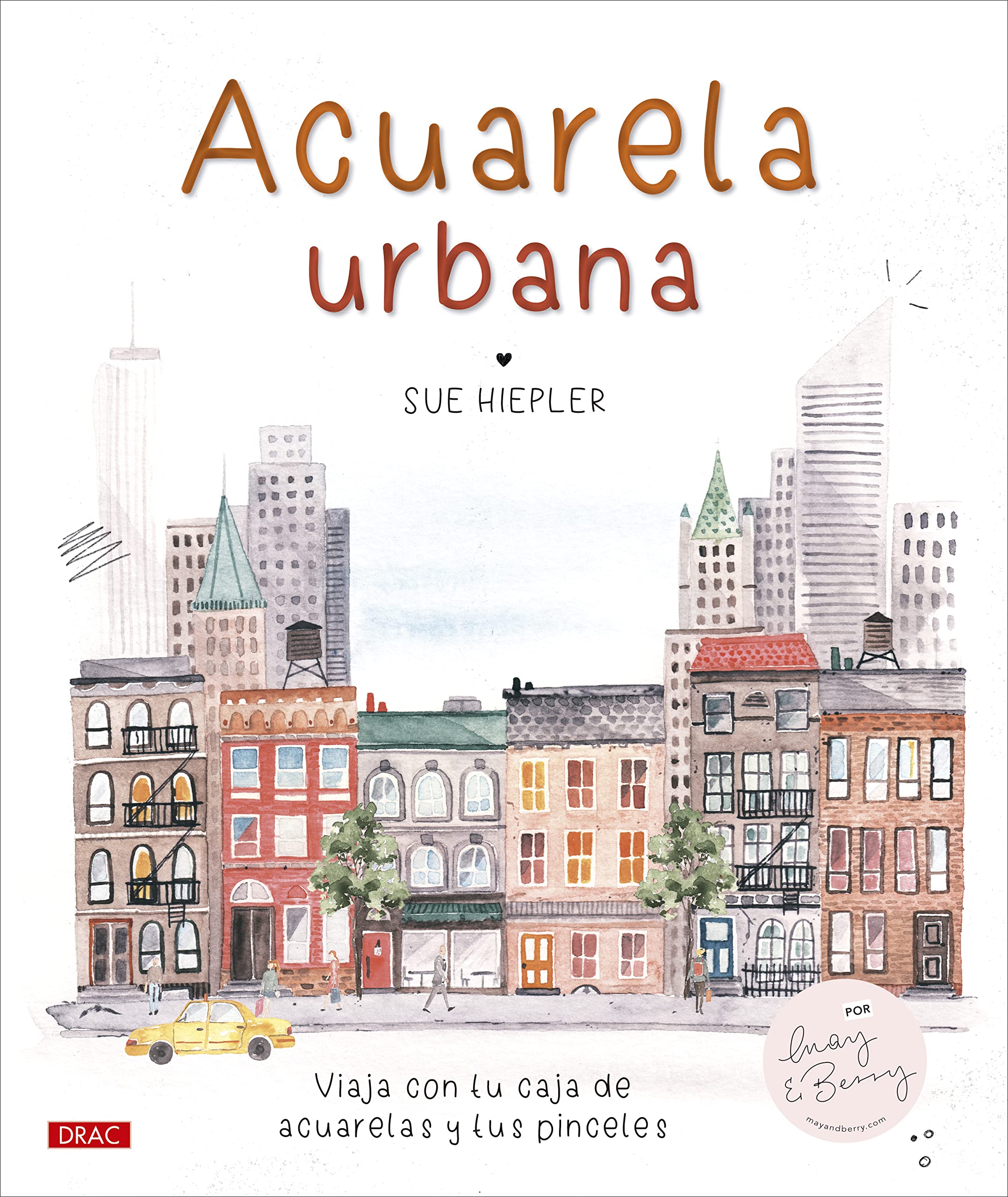 Acuarela urbana: Viaja con tu caja de acuarelas y tus pinceles Film, Art & Culture