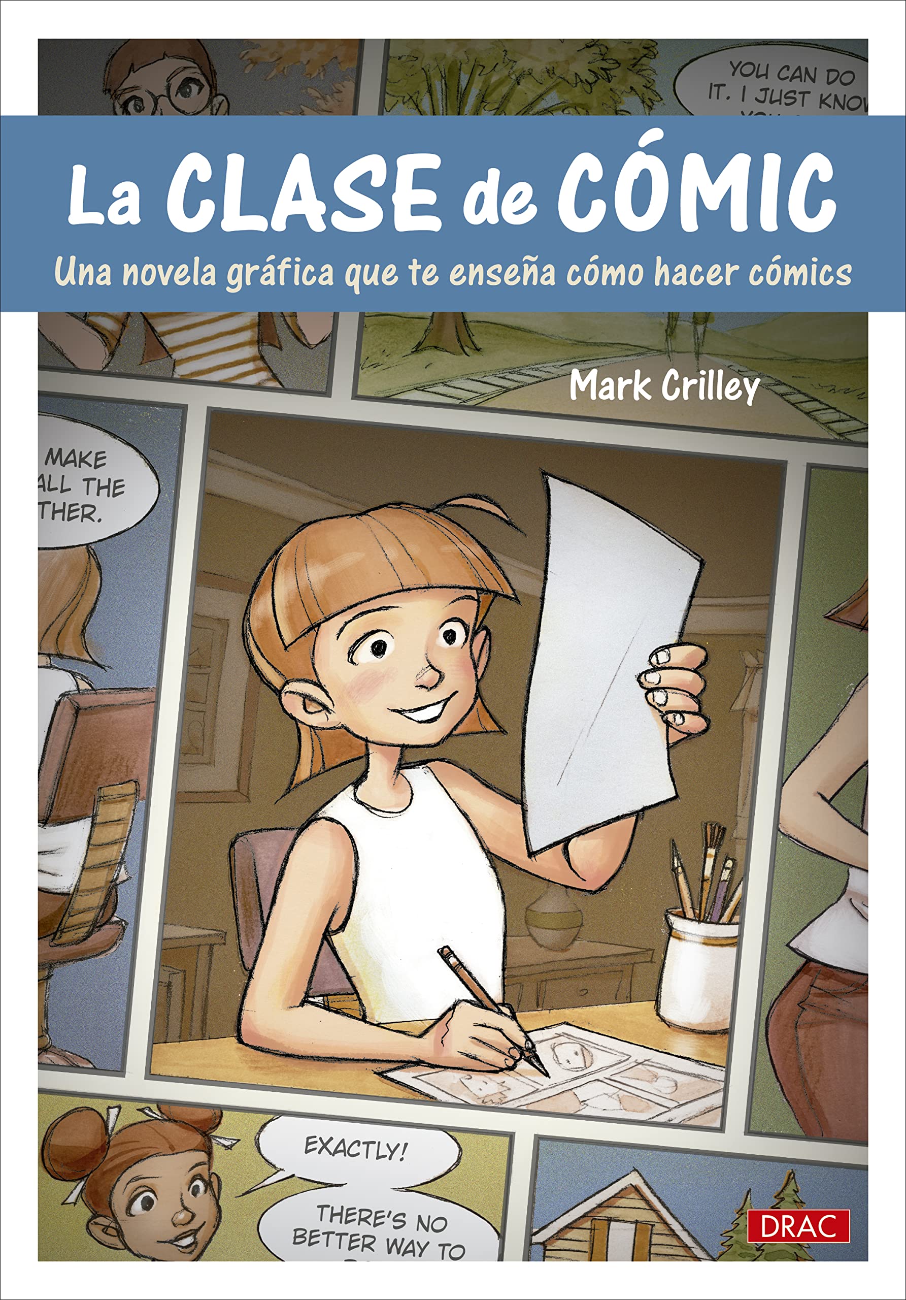 La clase de cómic: Una novela gráfica que te enseña a hacer cómics Manga