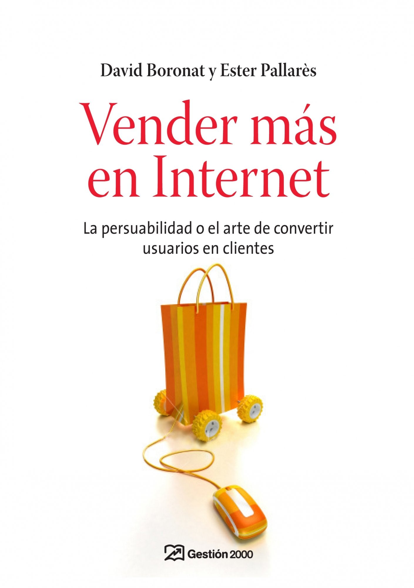 Vender más en Internet : la persuabilidad o el arte de convertir usuarios en clientes Law