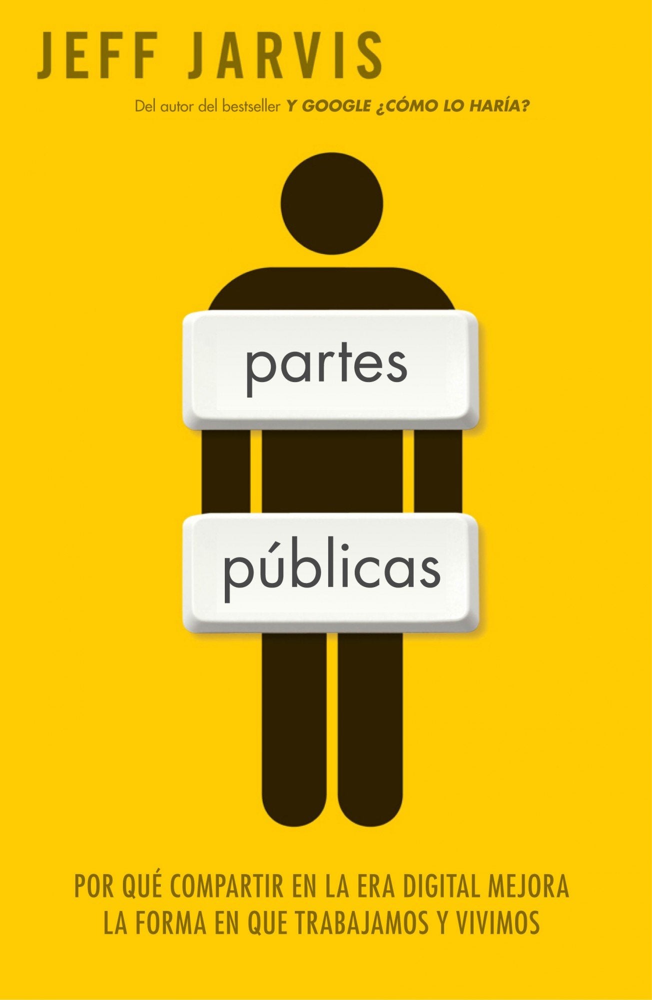 Partes públicas: Por qué compartir en la era digital mejora nuestra manera de trabajar y vivir book