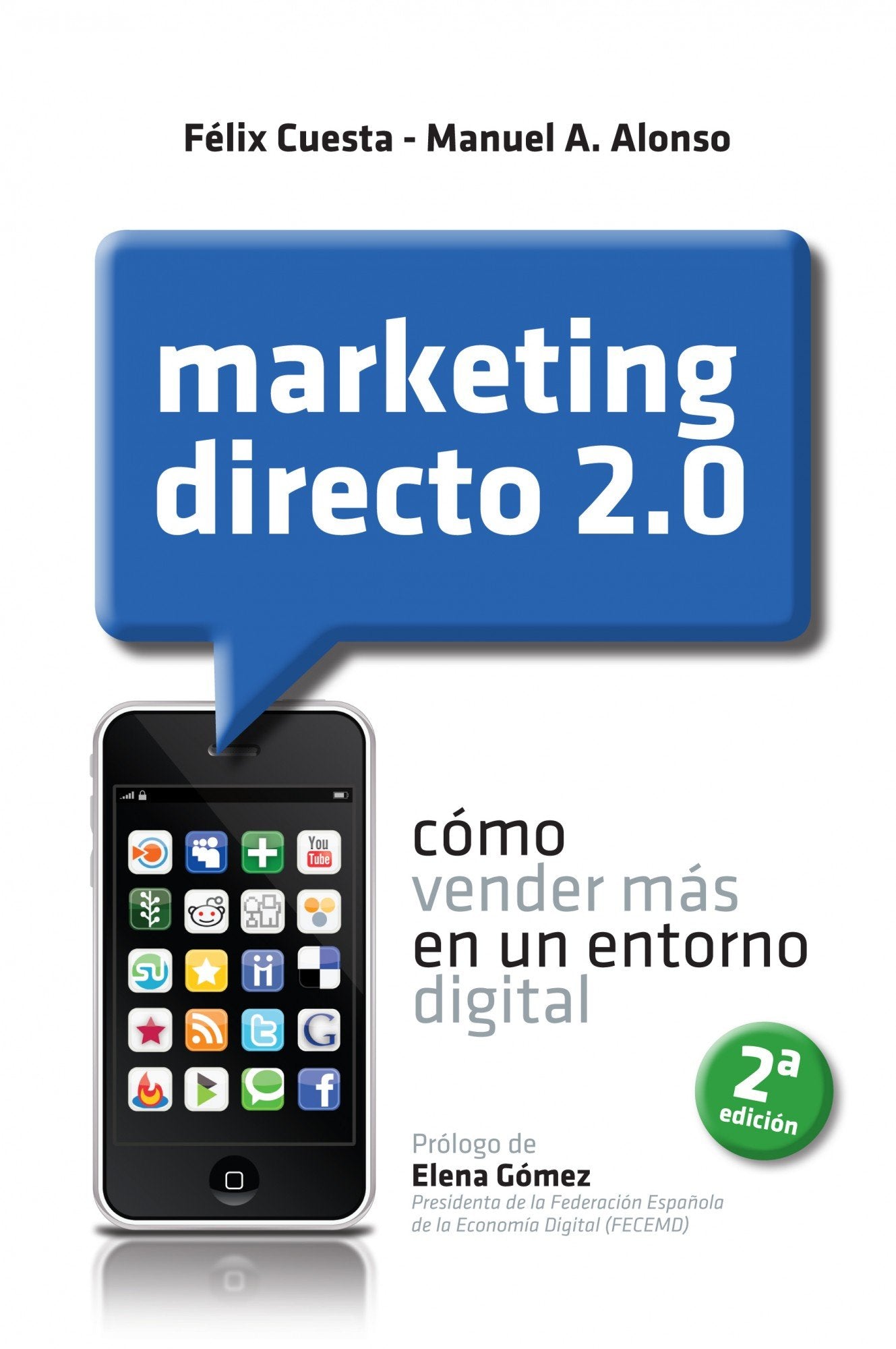 Marketing directo 2.0: Cómo vender más en un entorno digital (MARKETING Y VENTAS) Business, Finance & Career