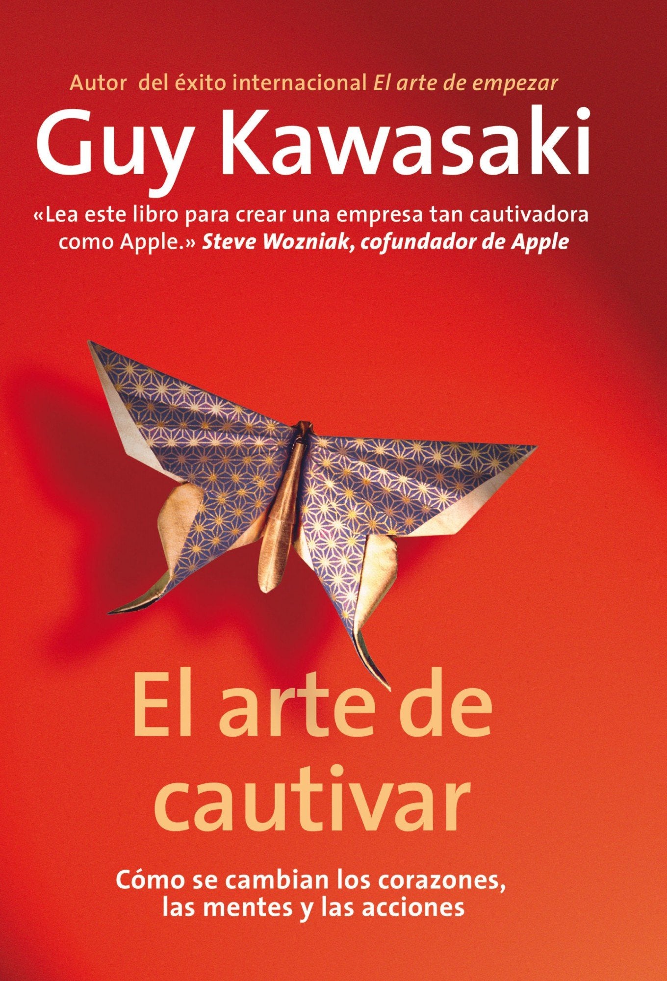 El arte de cautivar: Cómo se cambian los corazones, las mentes y las acciones Business, Finance & Career