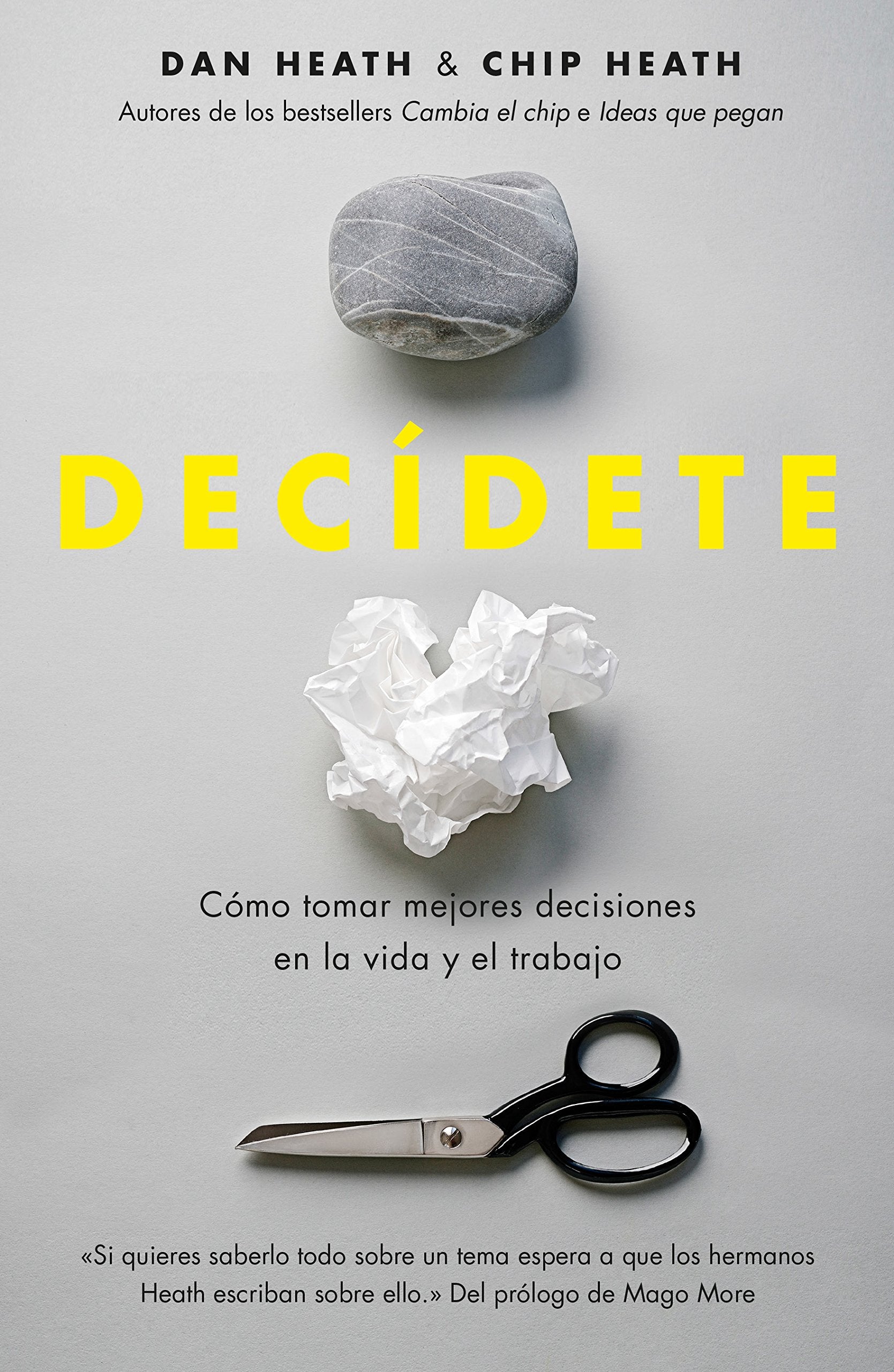 Decídete : cómo tomar las mejores decisiones en la vida y en el trabajo Business, Finance & Career