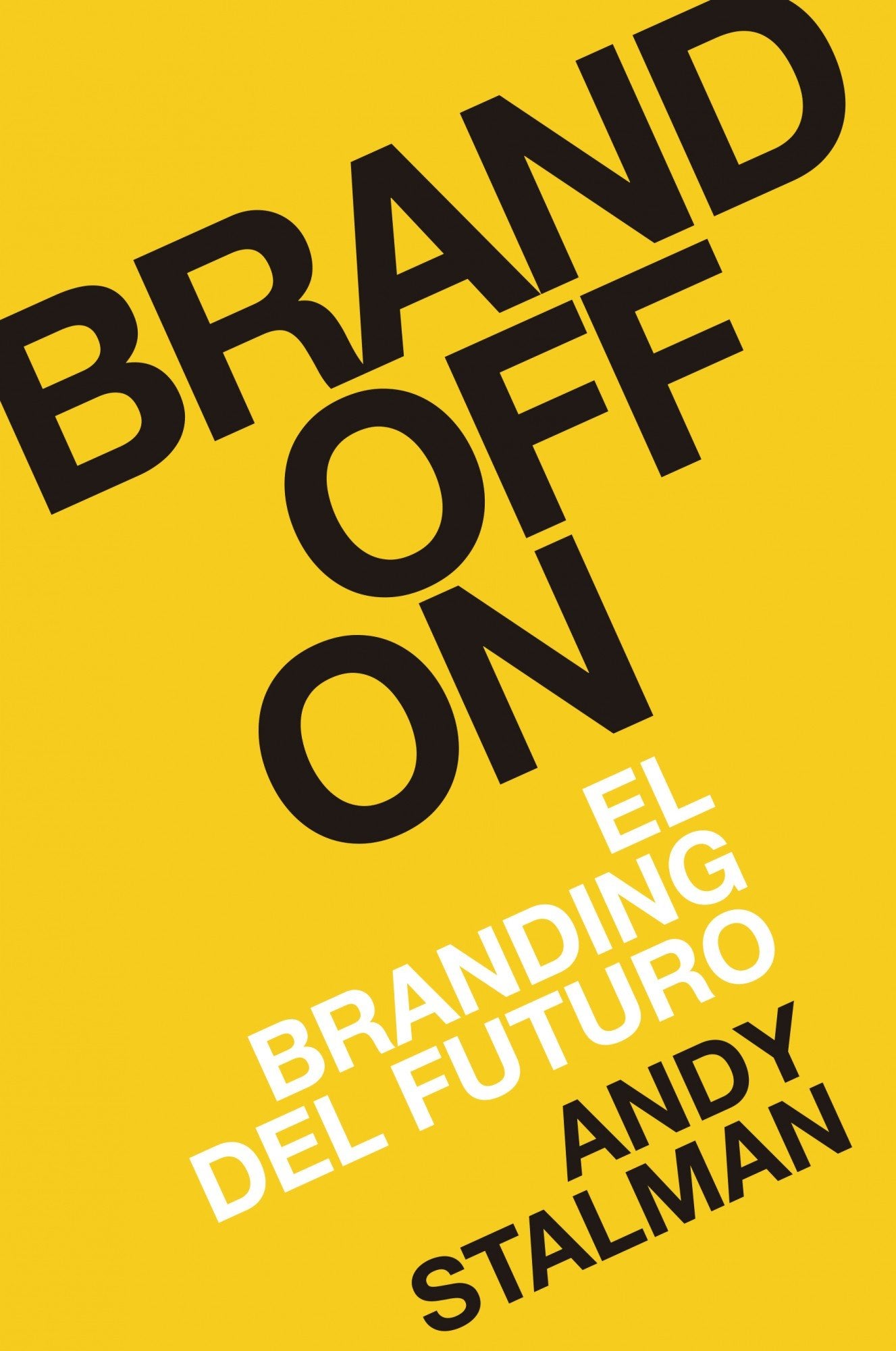 Brandoffon : el branding del futuro (Gestión 2000) Business, Finance & Career