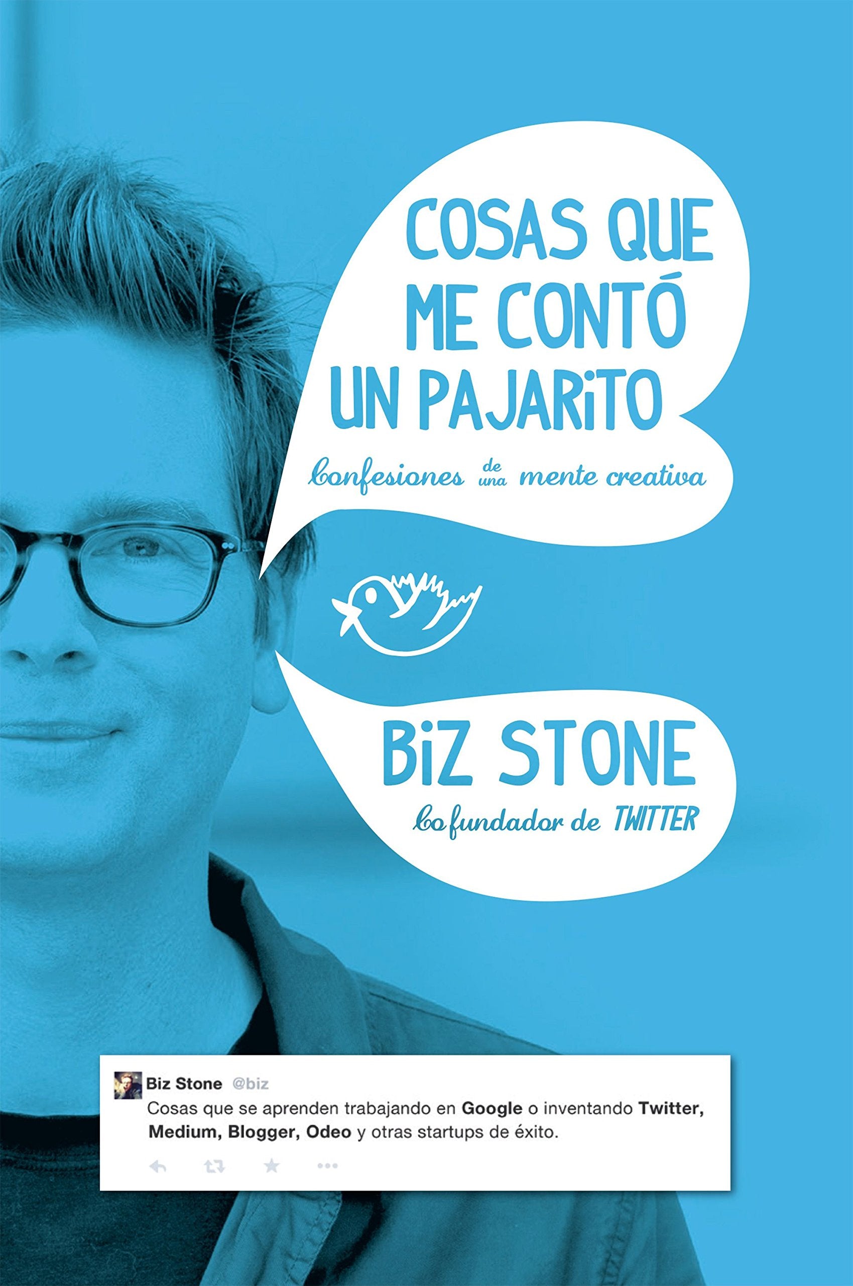 Cosas que me contó un pajarito : confesiones de una mente creativa (Gestión 2000) Business, Finance & Career