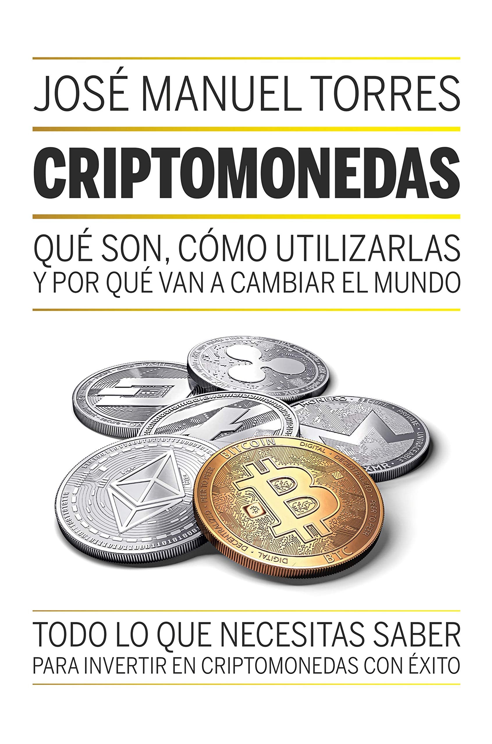 Criptomonedas: Qué son, como utilizarlas y por qué van a cambiar el mundo (Gestión 2000) Computer Science