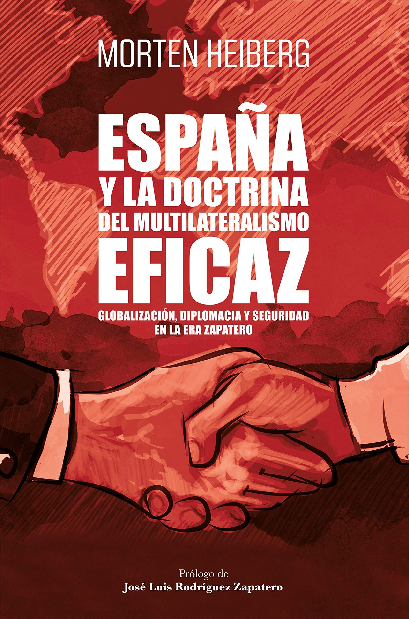 España y la doctrina del multilateralismo eficaz book