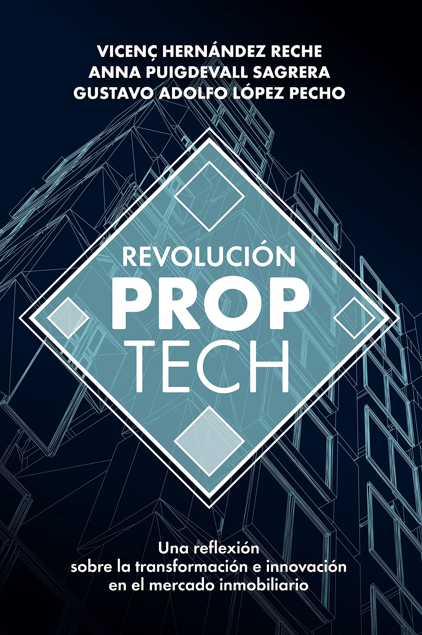 Revolución Proptech: Una reflexión sobre la transformación e innovación en el mercado inmobiliario book