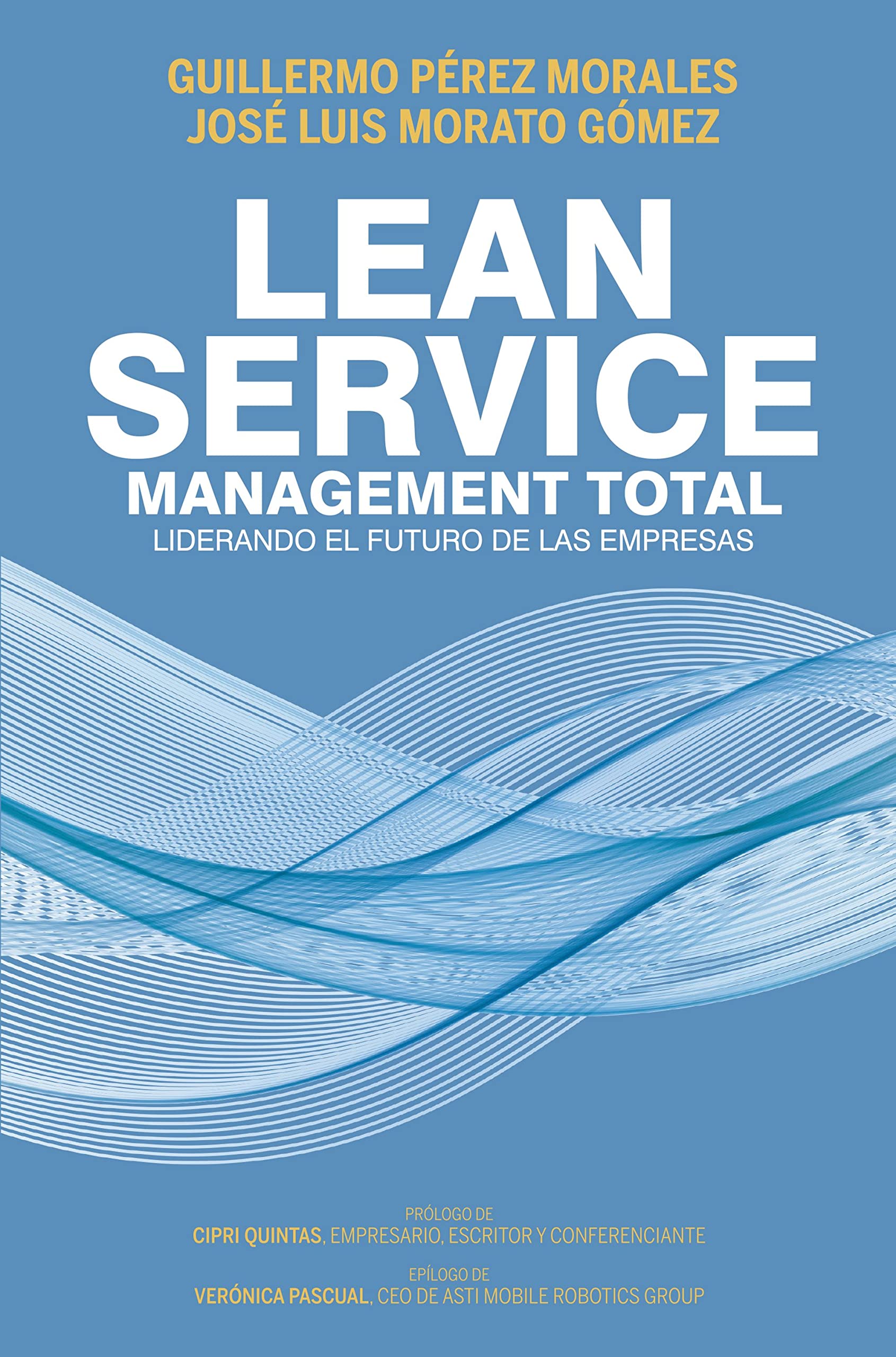 Lean Service, management total: Liderando el futuro de las empresas book