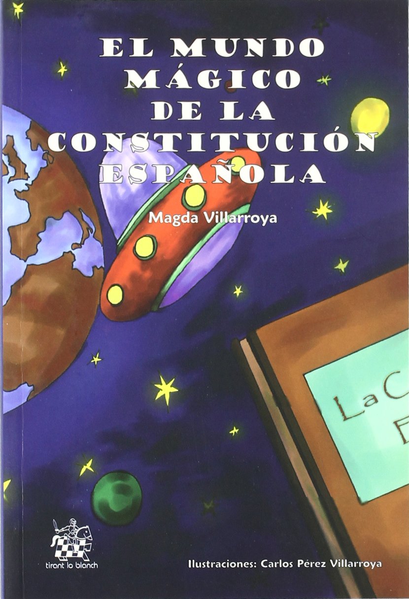 El mundo mágico de la Constitución española Social Sciences