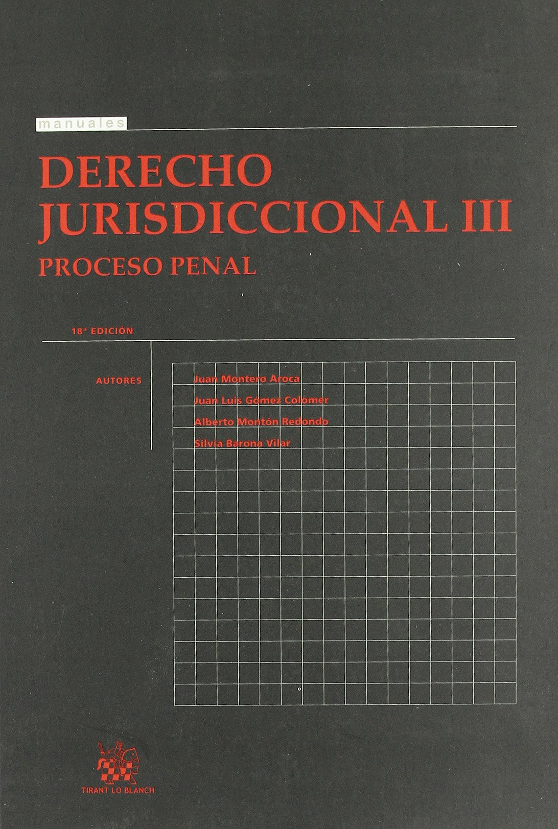 Derecho jurisdiccional III : proceso penal Learning & Reference