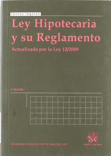 Ley Hipotecaria y su Reglamento 2ª Ed. 2010 book