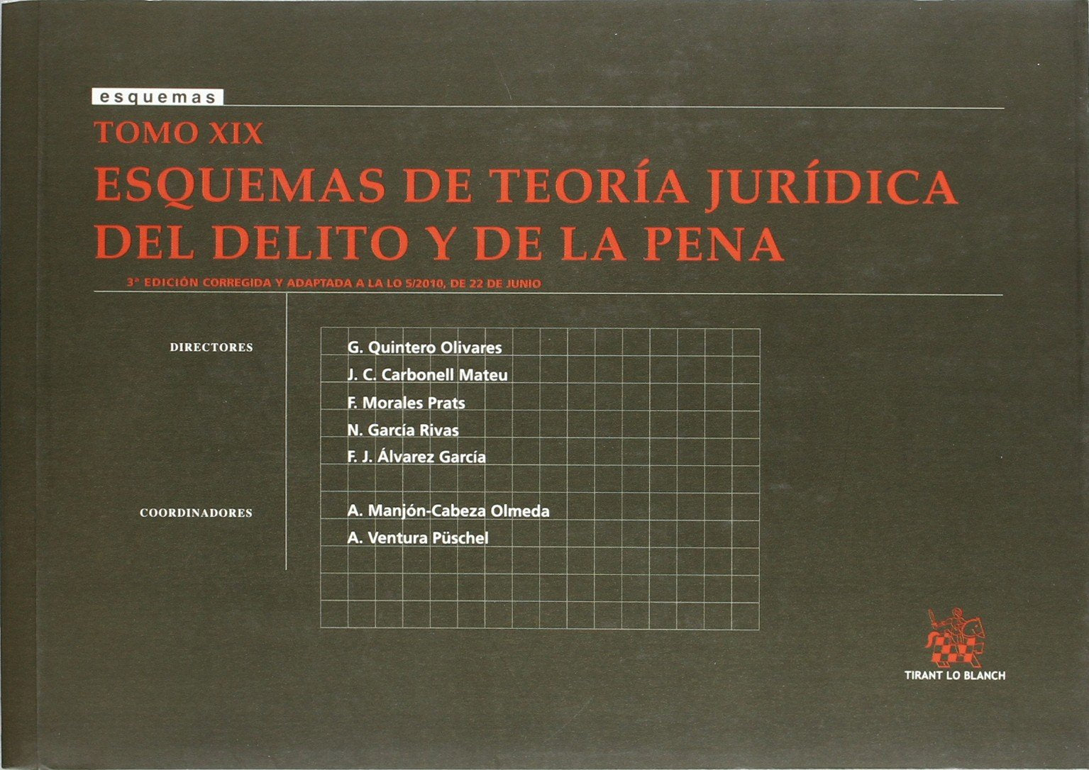 Tomo XIX Esquemas de Teoría Jurídica del delito y de la pena book