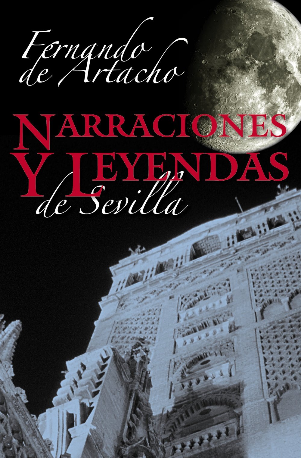 Narraciones y leyendas sevillanas Fairy Tales & Legends