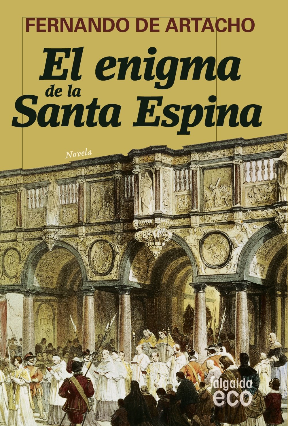 El enigma de la Santa Espina / Holy Thorn's Mystery book