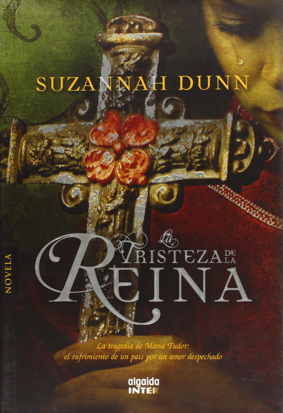 La tristeza de la reina/ The Queen's Sorrow book