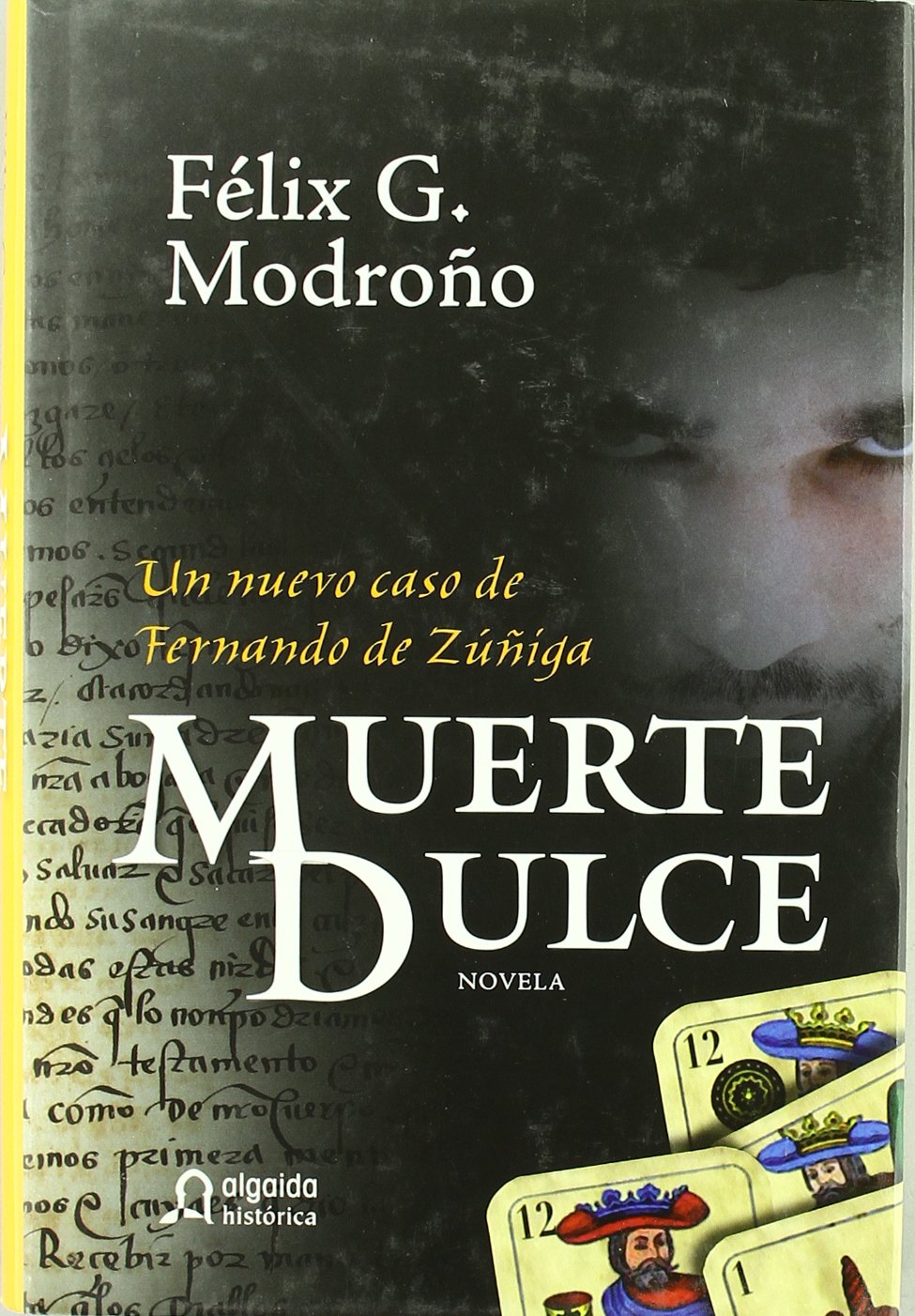Muerte dulce (Algaida Literaria - Algaida Histórica) Historical Fiction