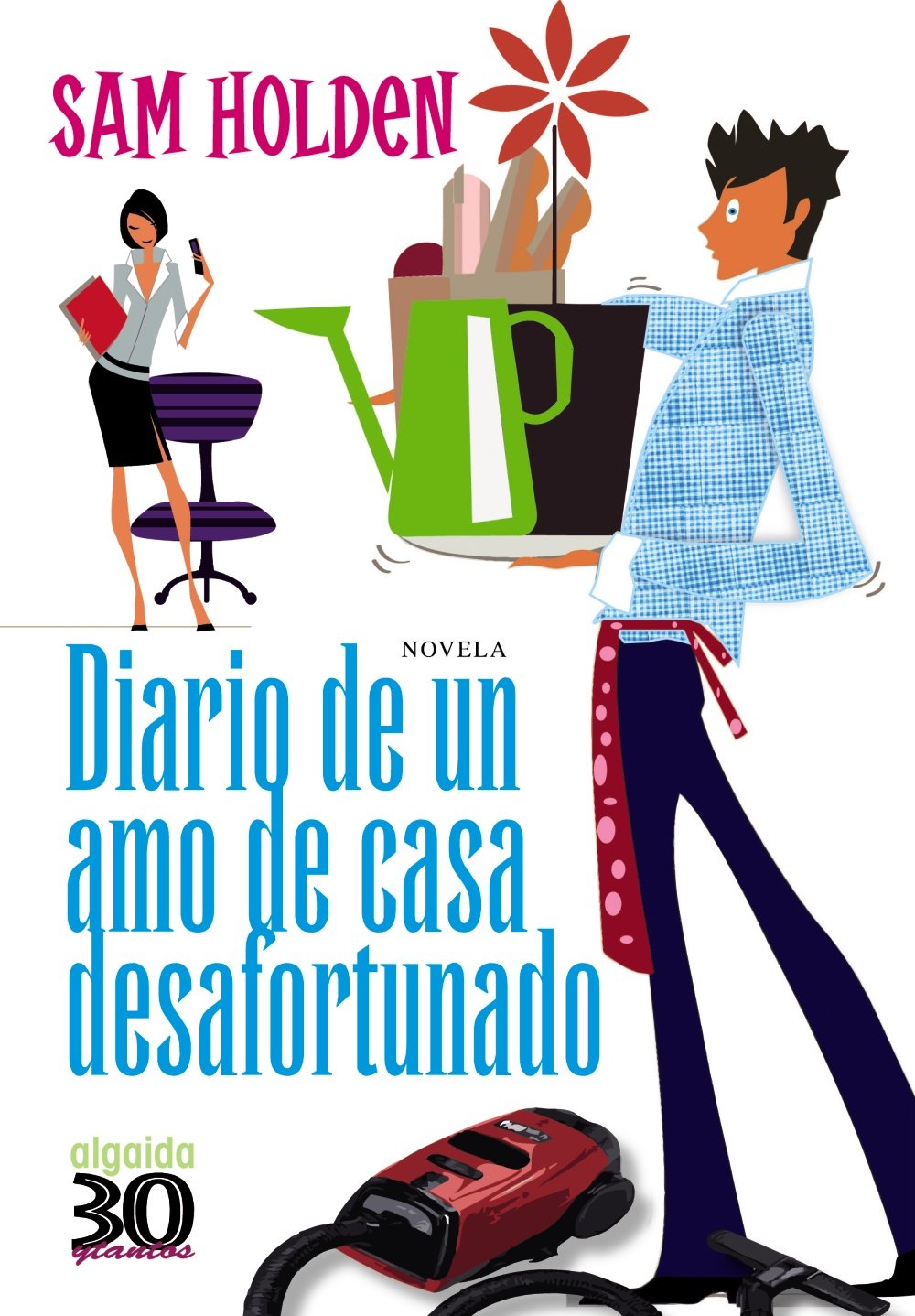 Diario de un amo de casa desafortunado/ Diary of an Unfortunate Householder book