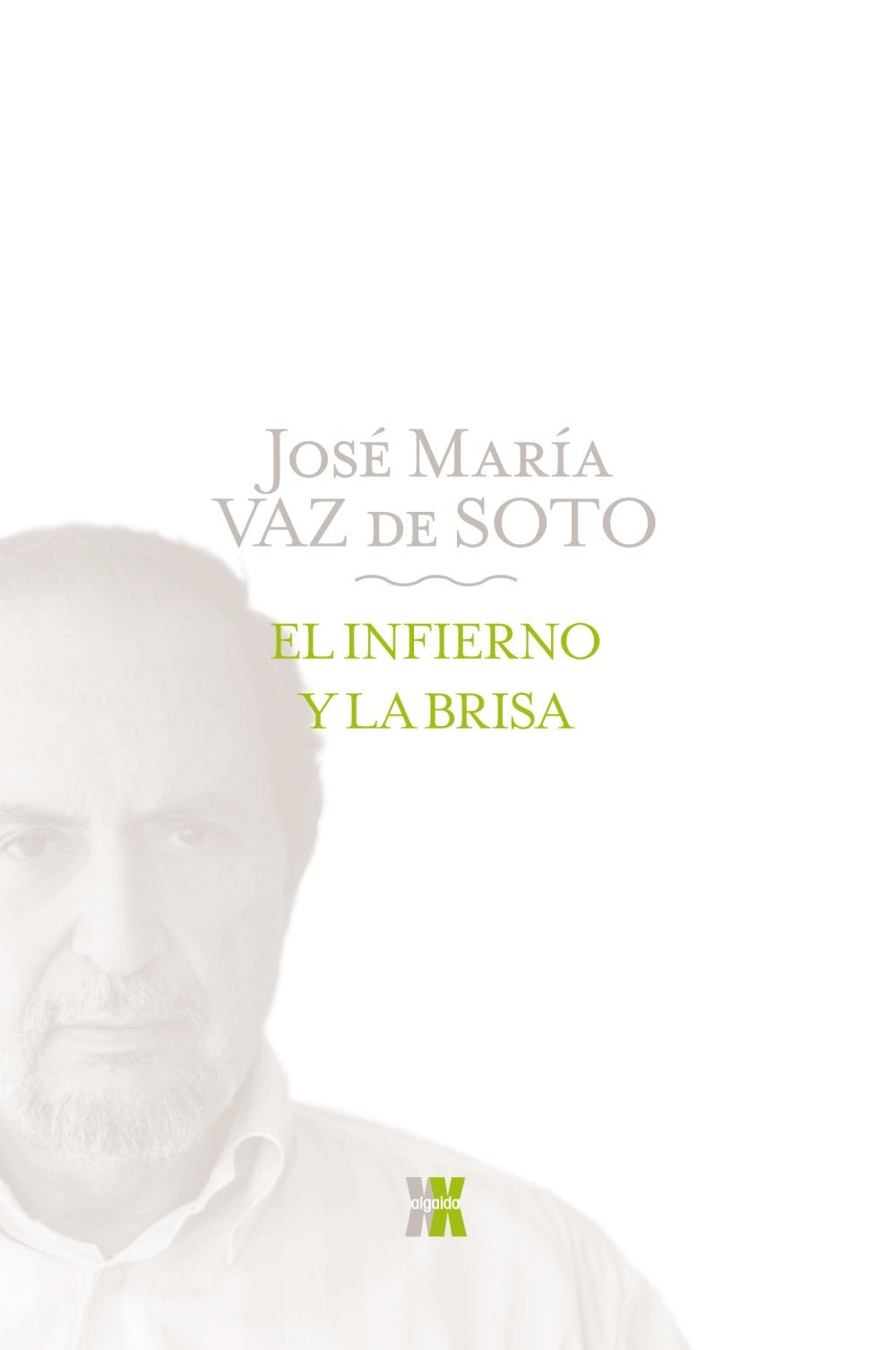El infierno y la brisa Contemporary literature
