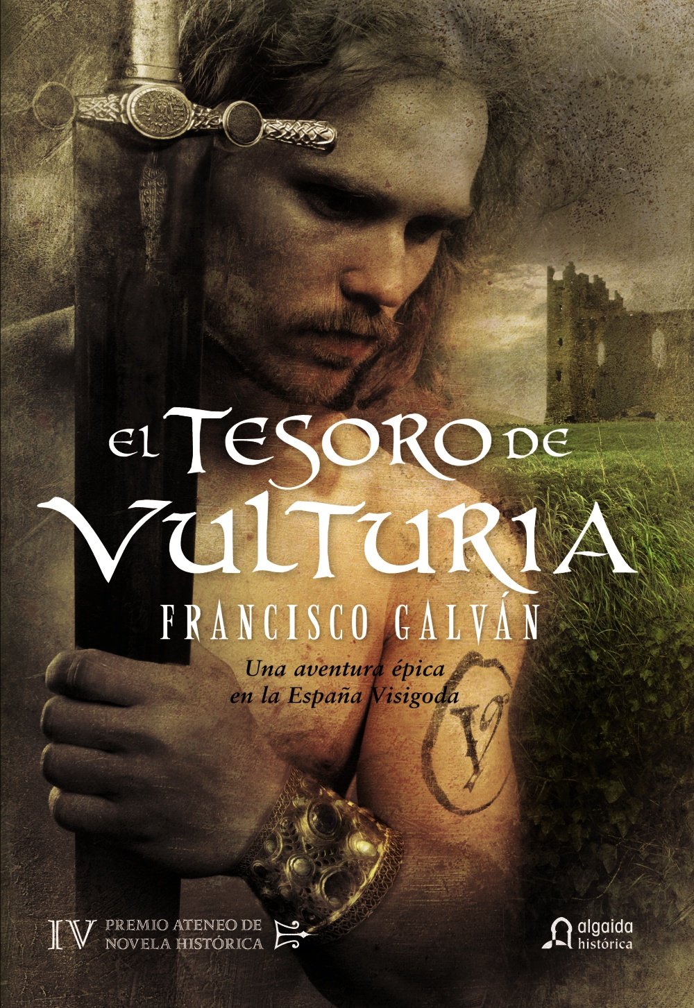El tesoro de Vulturia (Algaida Literaria - Premio Ateneo De Sevilla De Novela Historica) Historical Fiction