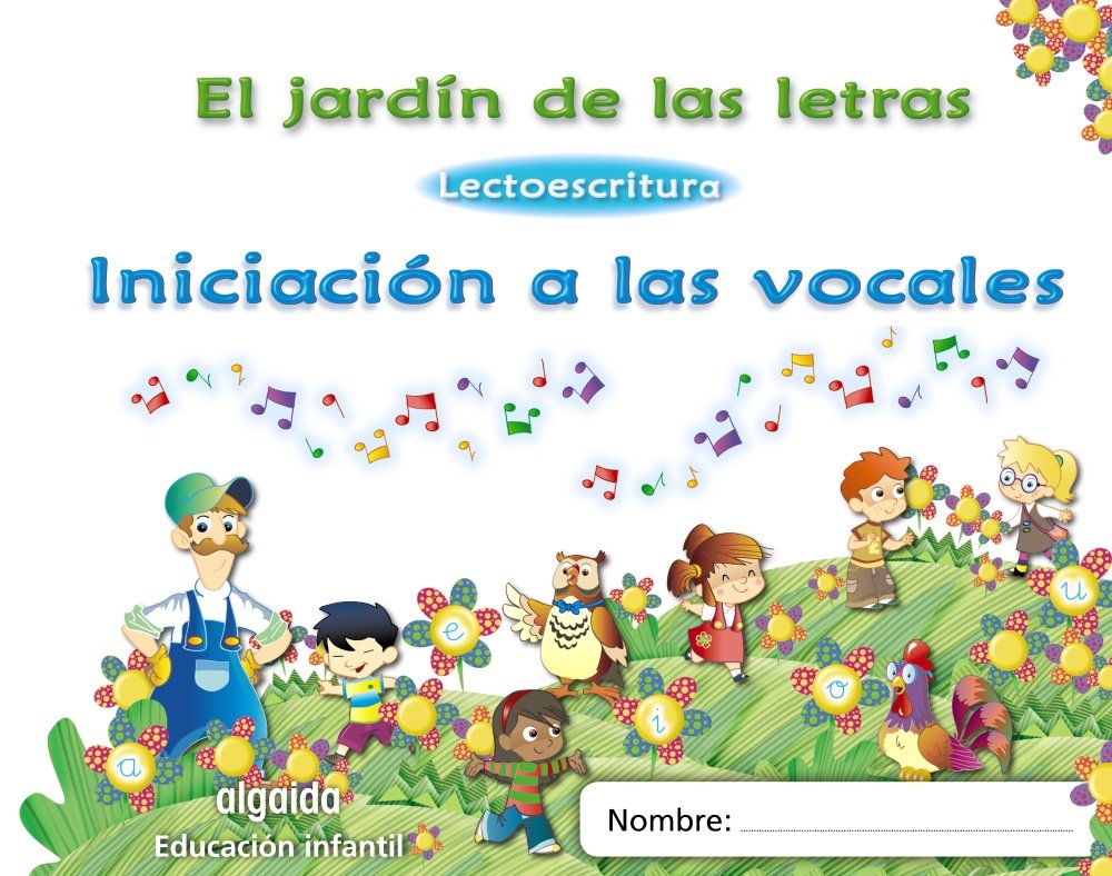 El jardín de las letras. Iniciación a las vocales book