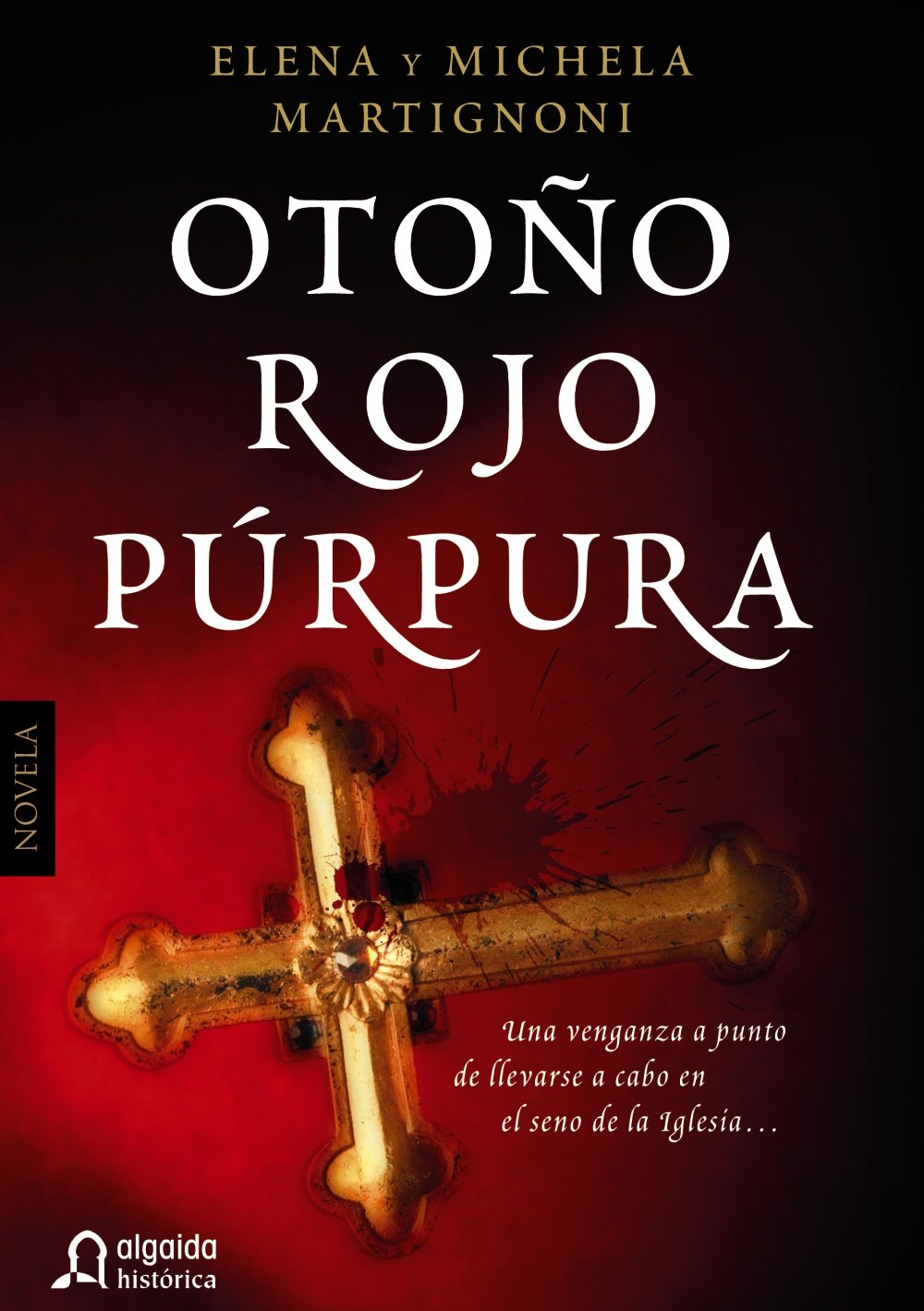 Otoño rojo púrpura (ALGAIDA LITERARIA - ALGAIDA HISTÓRICA) Historical Fiction