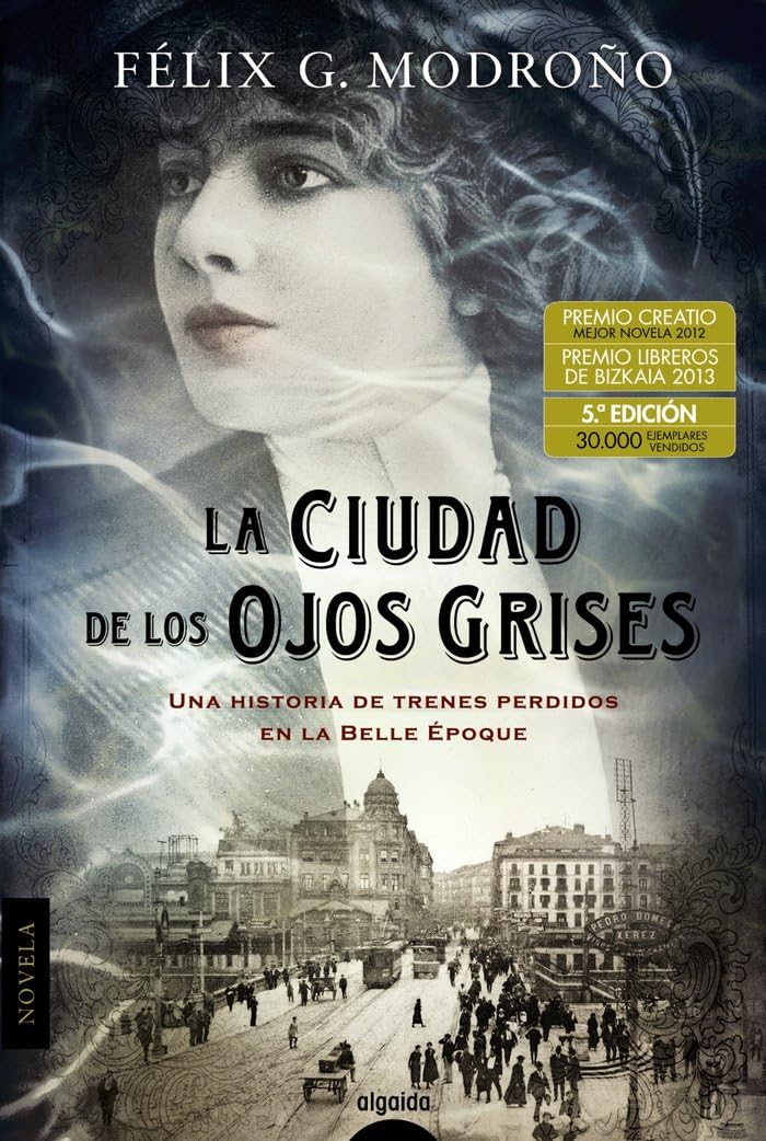 La ciudad de los ojos grises (ALGAIDA LITERARIA - ALGAIDA HISTÓRICA) Contemporary literature