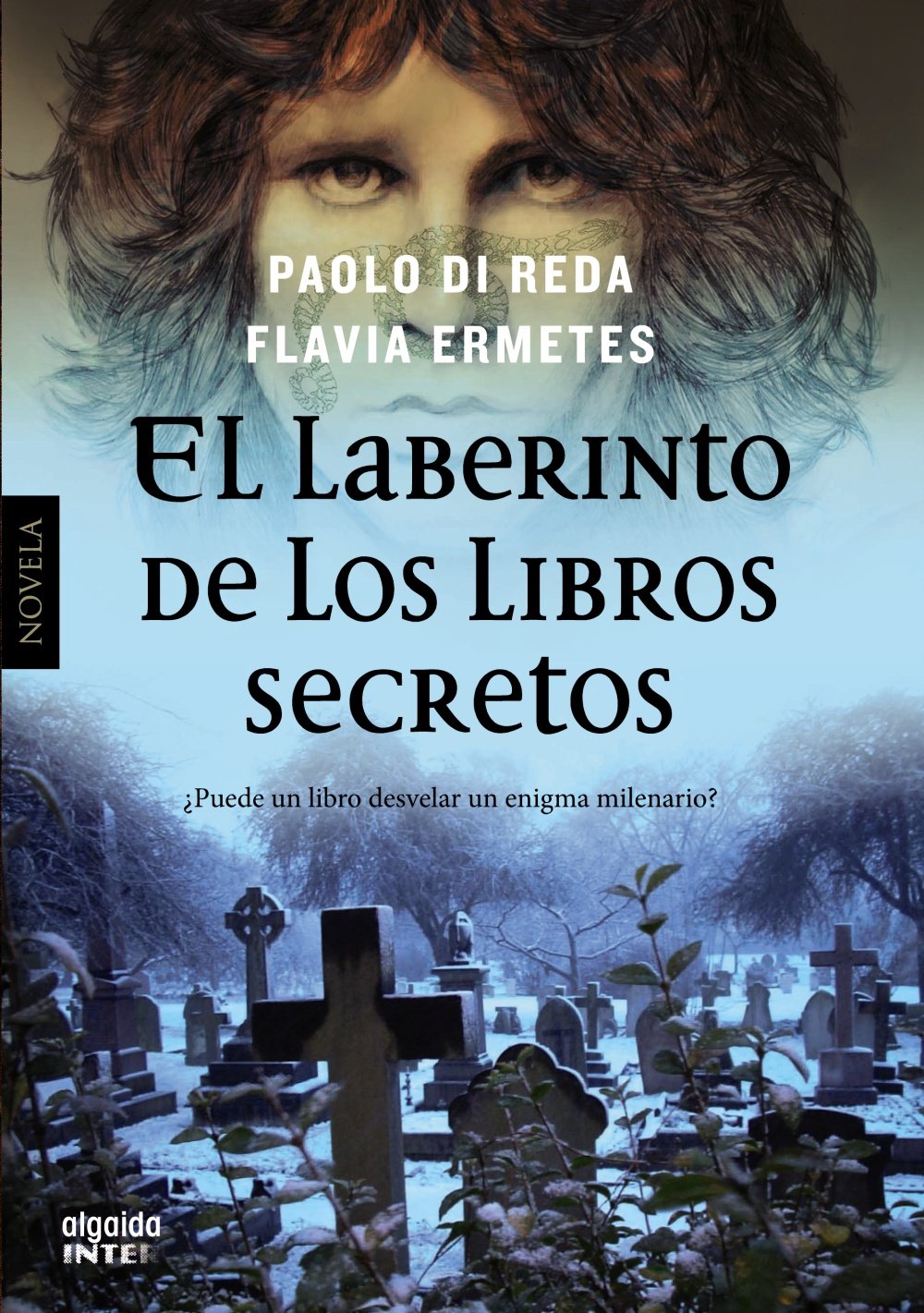 El laberinto de los libros secretos / The labyrinth of secret books Fiction