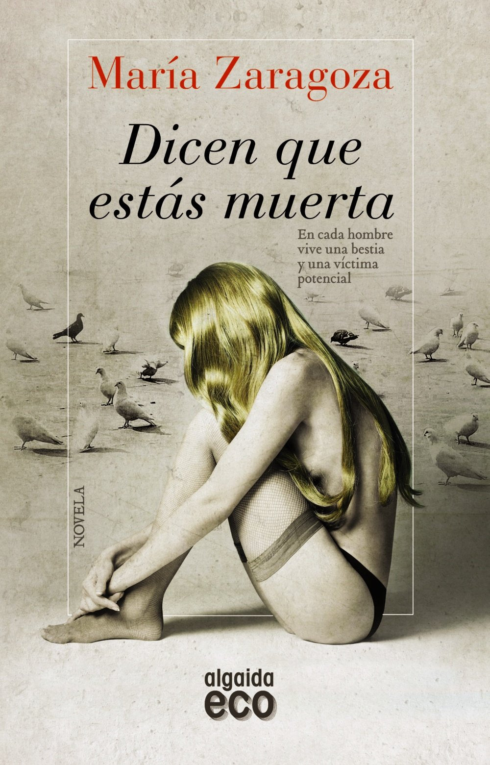 Dicen que estás muerta / They say you're dead book