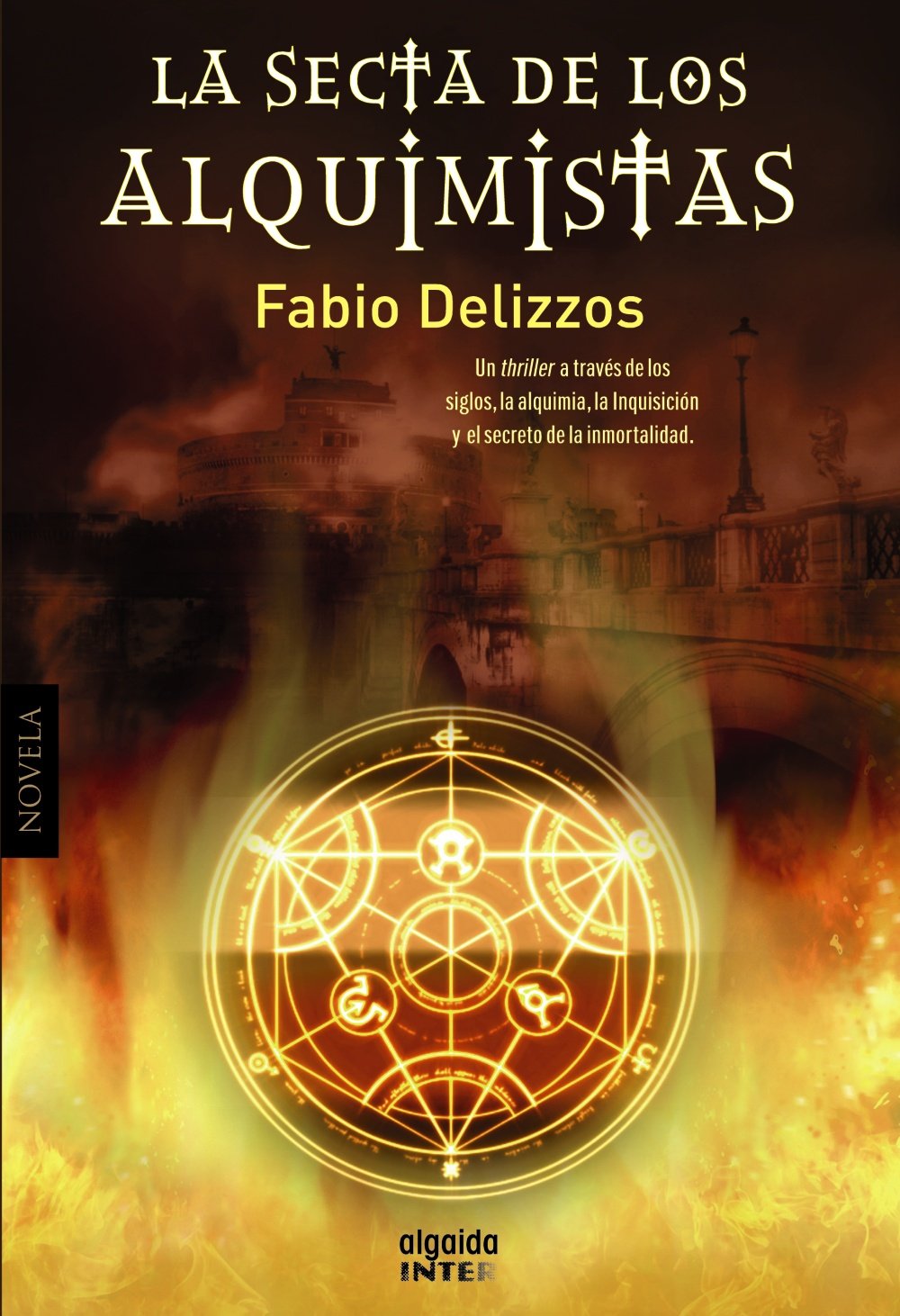 La secta de los alquimistas (ALGAIDA LITERARIA - INTER) Historical Fiction
