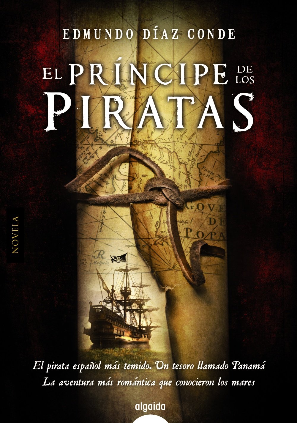 El príncipe de los piratas (ALGAIDA LITERARIA - ALGAIDA NARRATIVA) Historical Fiction