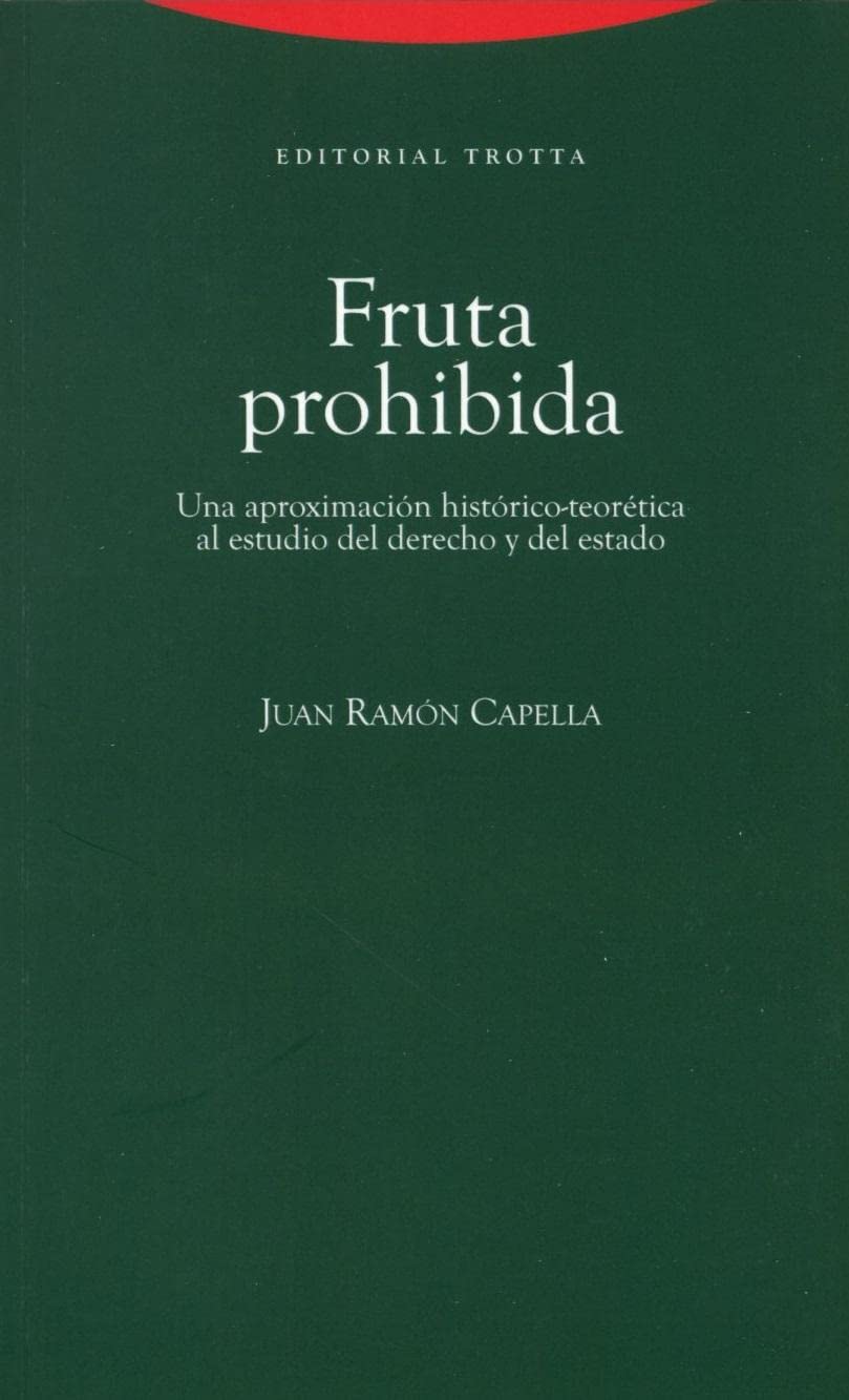 Fruta prohibida: Una aproximación al estudio del derecho book