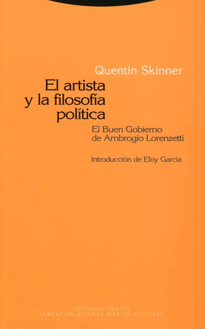 El artista y la filosofía política : el buen gobierno de Ambrosio Lorenzetti Philosophy